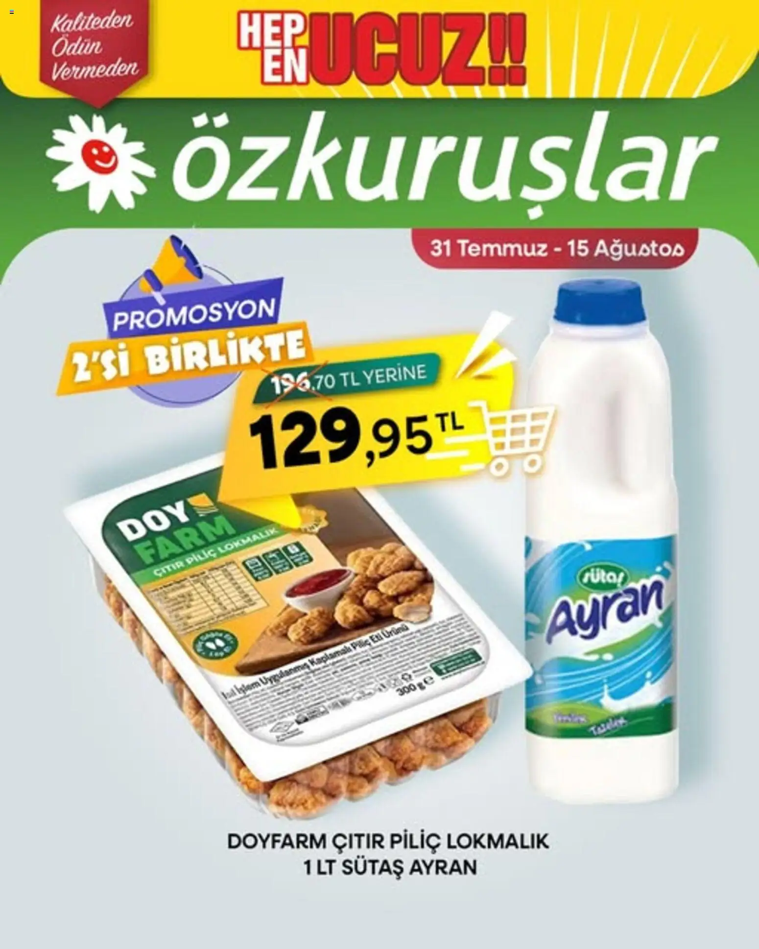 Özkuruşlar Özkuruşlar İndirim 31.07.2026 - Broşürünün önizlemesi - Piliç