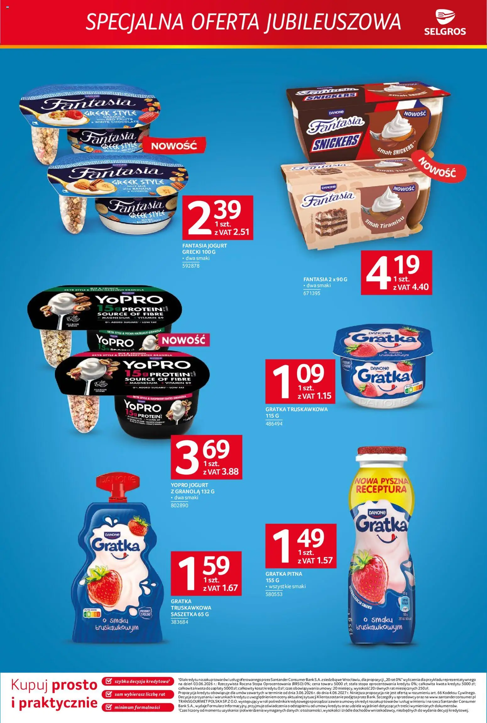 Pogląd gazetki "Selgros cash&carry gazetka - Specjalna Oferta Jubileuszowa" ze sklepu Selgros cash&carry ważnej od 22.10.2026 - Tiramisu, Skyr, Granola, Snickers, Jogurt grecki, Jogurt
