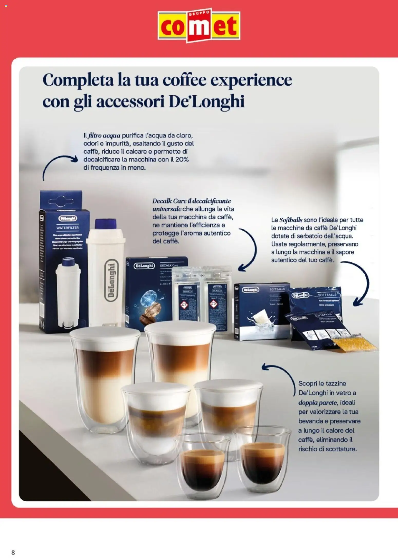 Anteprima dell'opuscolo Comet volantino Caffè De'Longhi dal negozio Comet valido da 29/10/2026 - Acqua, Caffè, Decalcificante