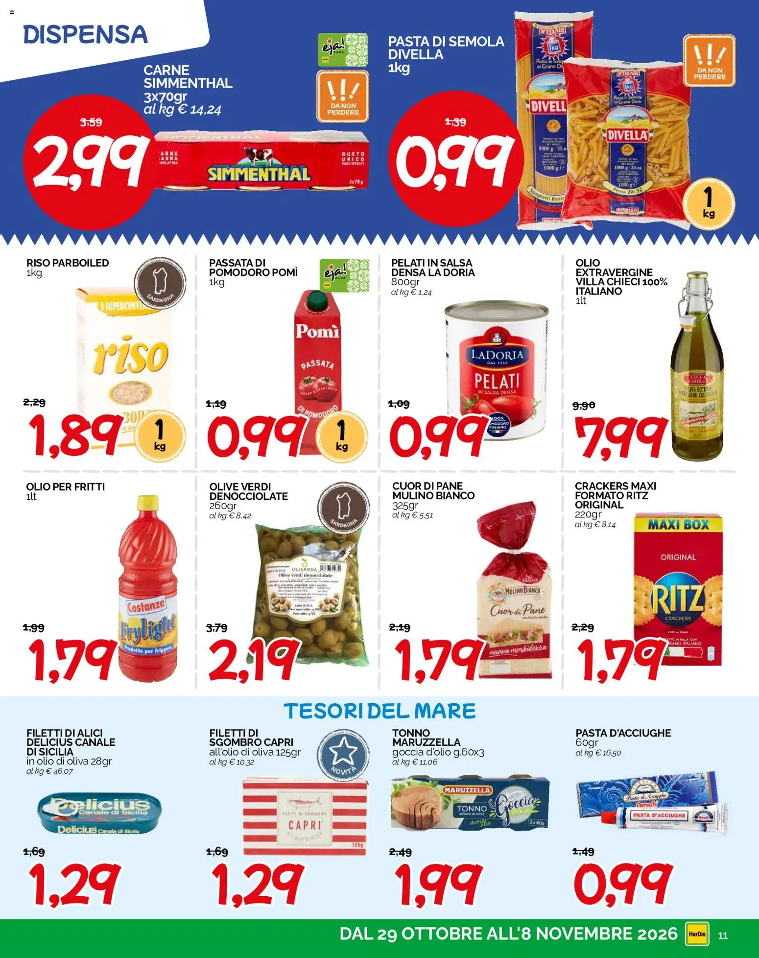Anteprima dell'opuscolo HarDis volantino dal negozio HarDis valido da 29/10/2026 - Pasta, Carne, Pomodoro, Spaghetti, Tonno, Olive, Alici, Divella