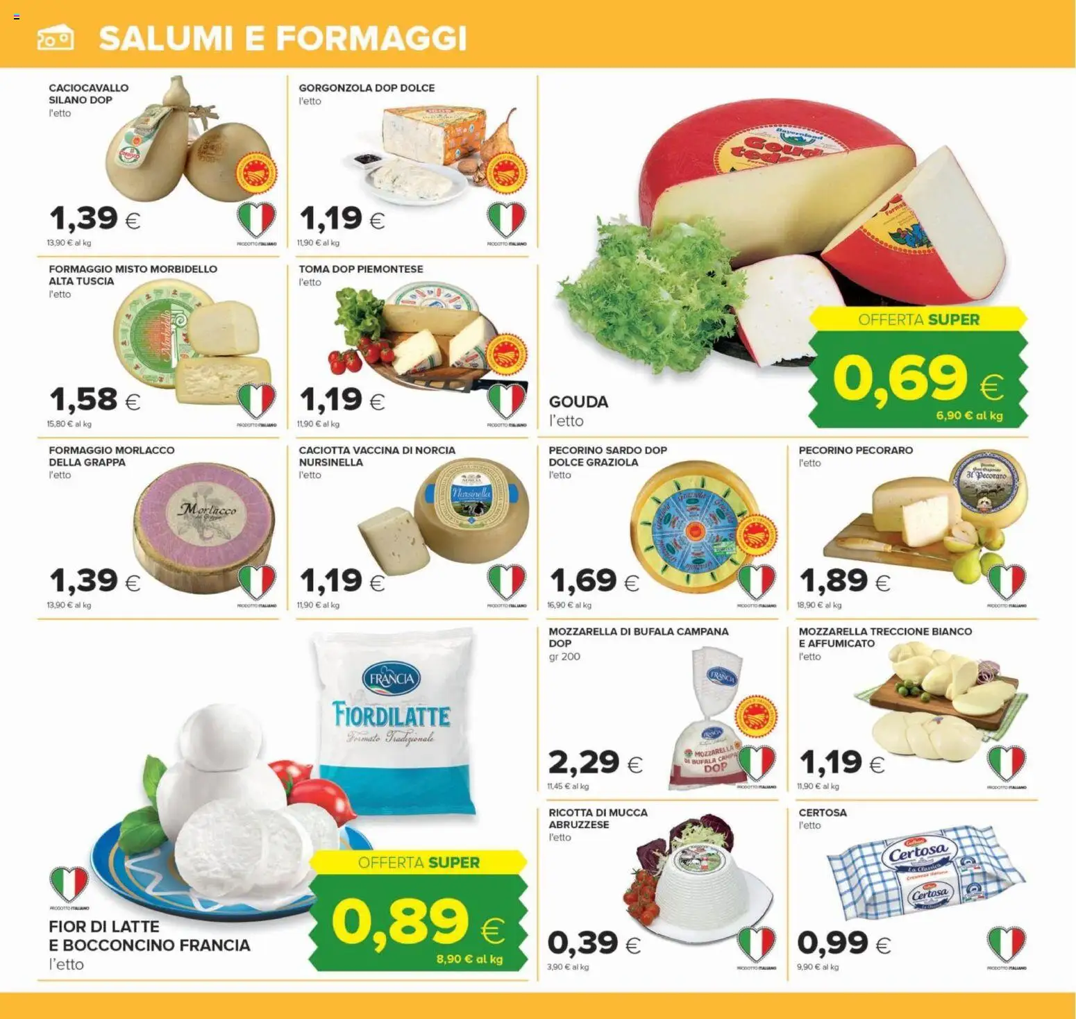 Anteprima dell'opuscolo Oasi volantino Roma dal negozio Oasi valido da 22/10/2026 - Gorgonzola, Latte, Formaggio, Mozzarella, Ricotta, Pecorino, Grappa, Mozzarella di bufala