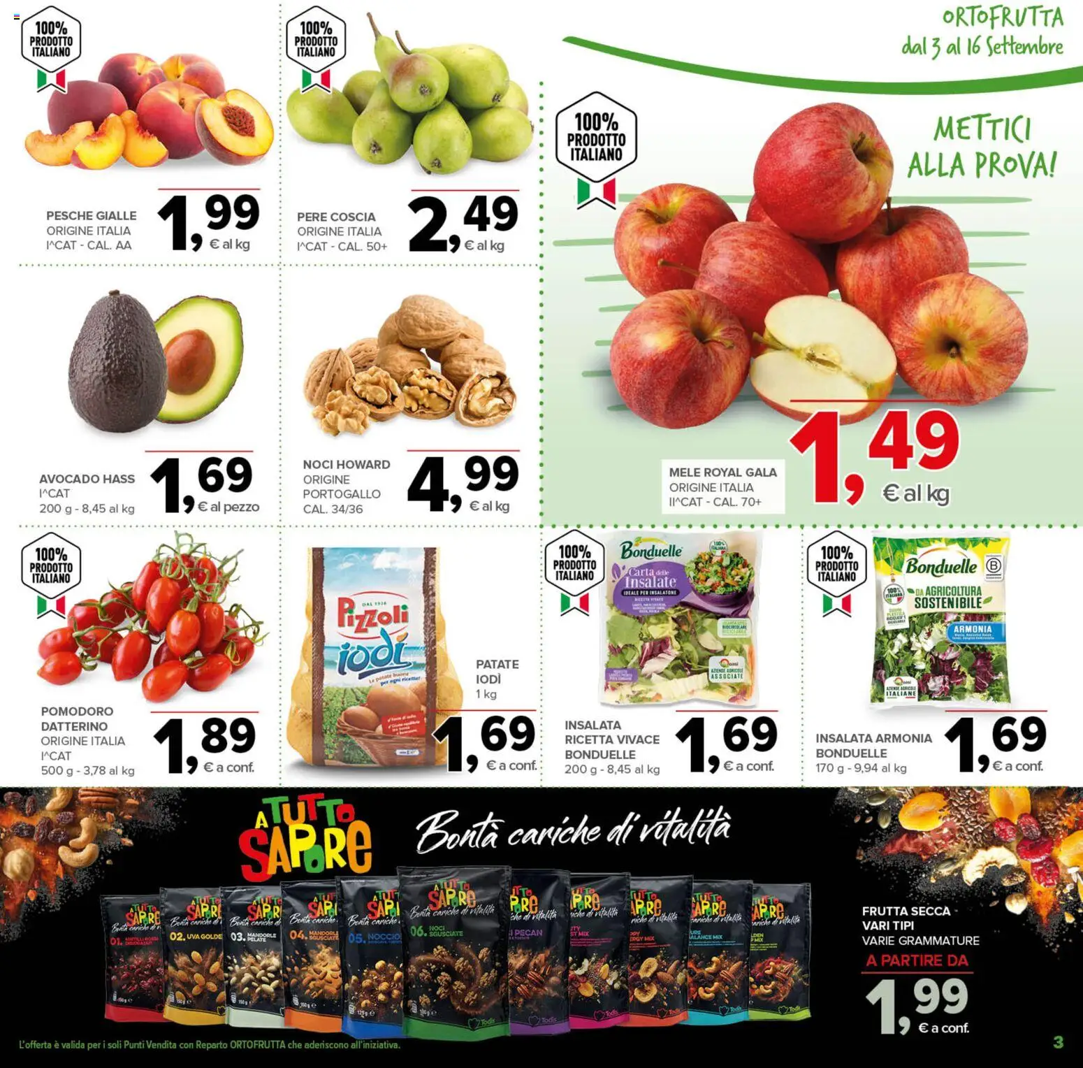 Anteprima dell'opuscolo Todis volantino Sicilia dal negozio Todis valido da 03/09/2026 - Noci, Insalata, Frutta, Pomodoro, Frutta secca, Patate, Uva, Mele