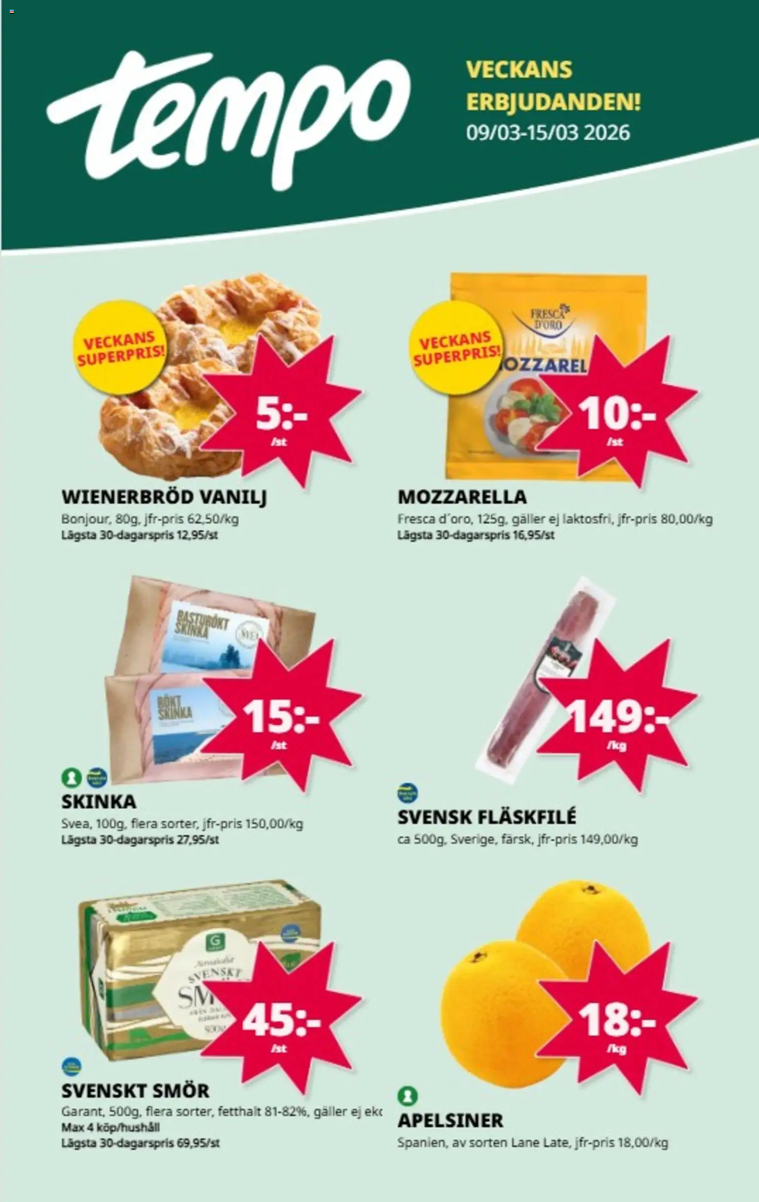 Förhandsgranska reklamblad Tempo erbjudanden från butik Tempo gäller från 09/03/2026 - Mozzarella, Smör, Galler, Skinka, Vanilj, Fläskfilé, Apelsiner