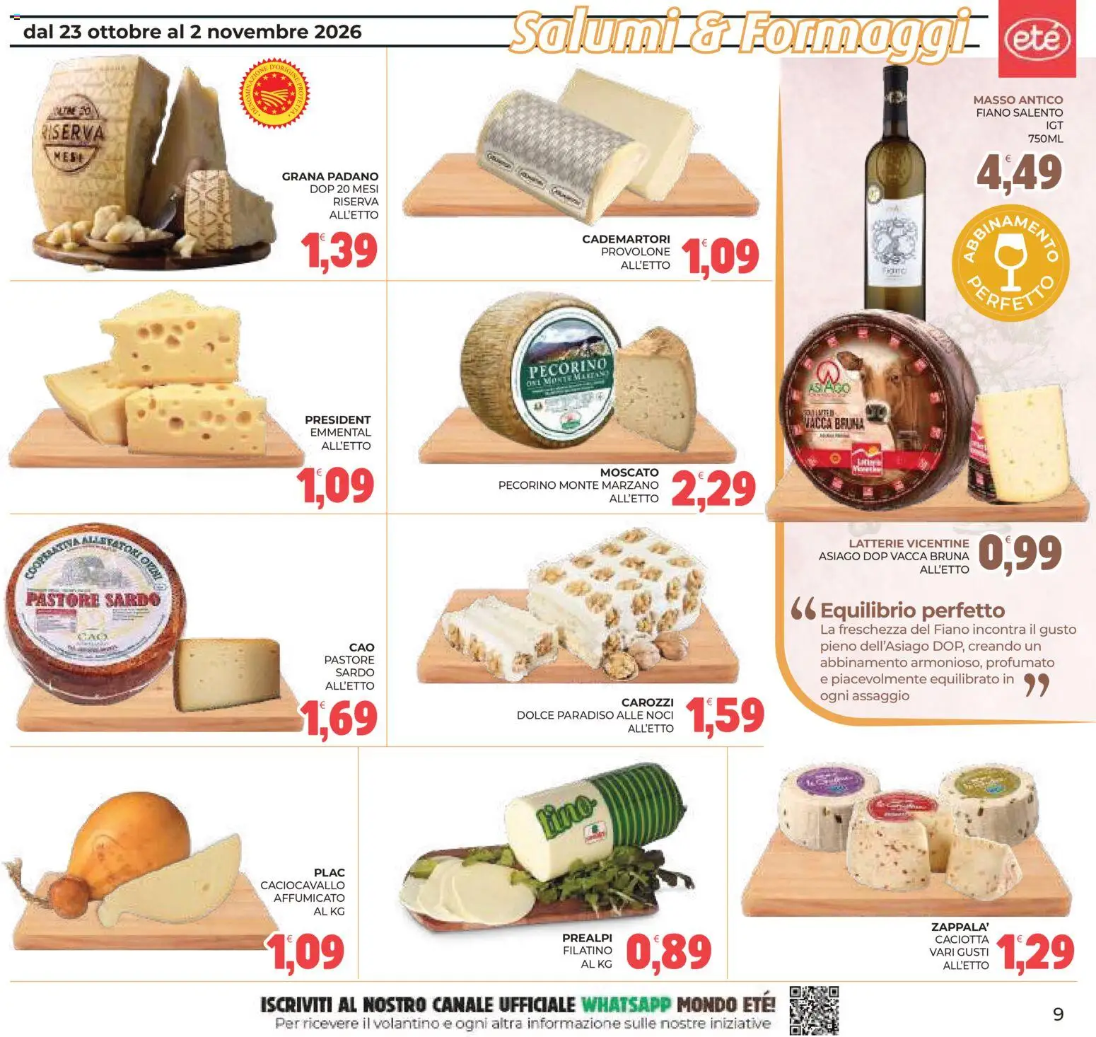 Anteprima dell'opuscolo Eté volantino dal negozio Eté valido da 23/10/2026 - Noci, Pecorino, Grana Padano, Emmental, Provolone