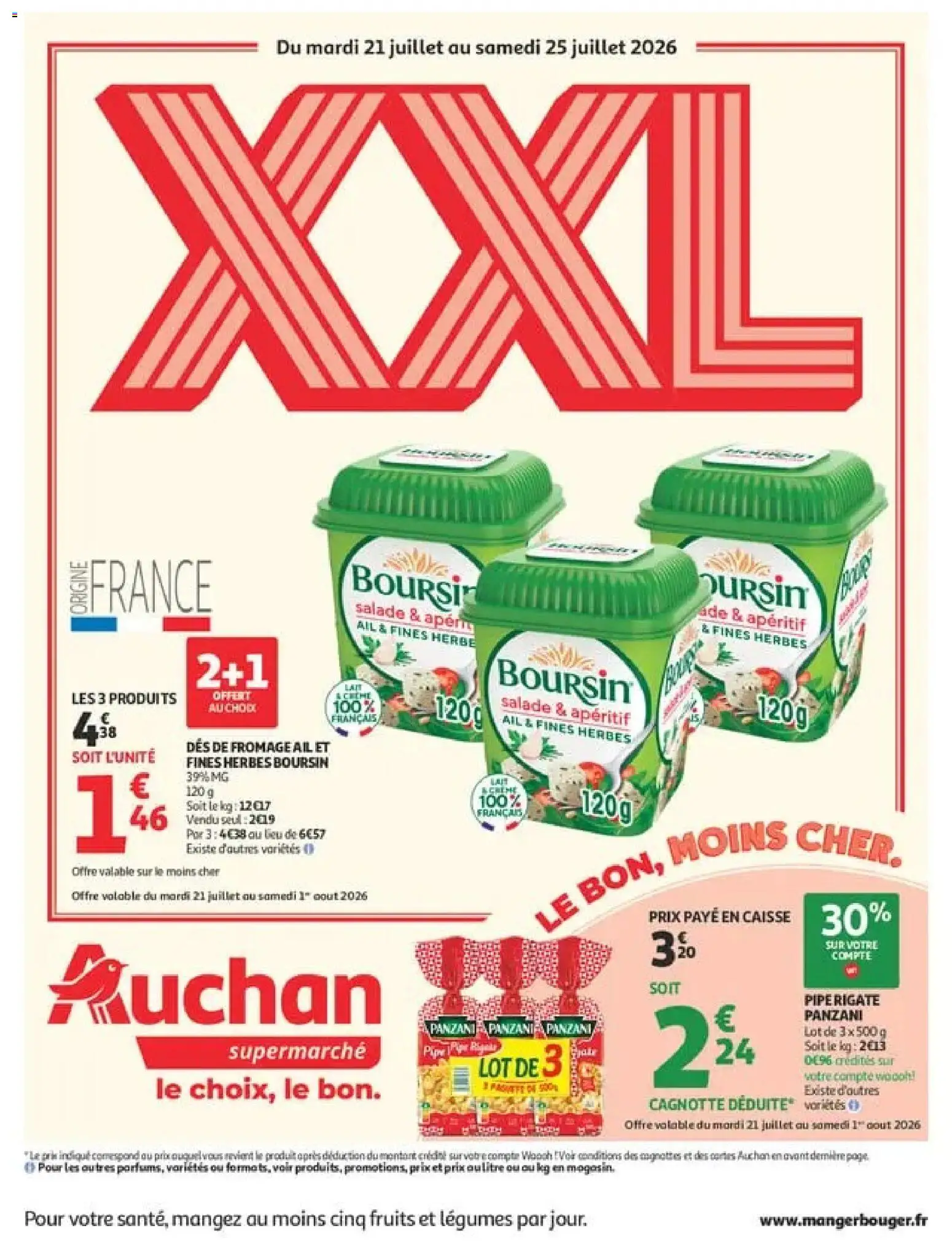 Prévisualisation de Auchan Promos XXL supers du magasin Auchan formulaire valide 21/07/2026 - Fromage, Salade, Fruits, Pâtes, Ail, Apéritif, Boursin, Dés de fromage