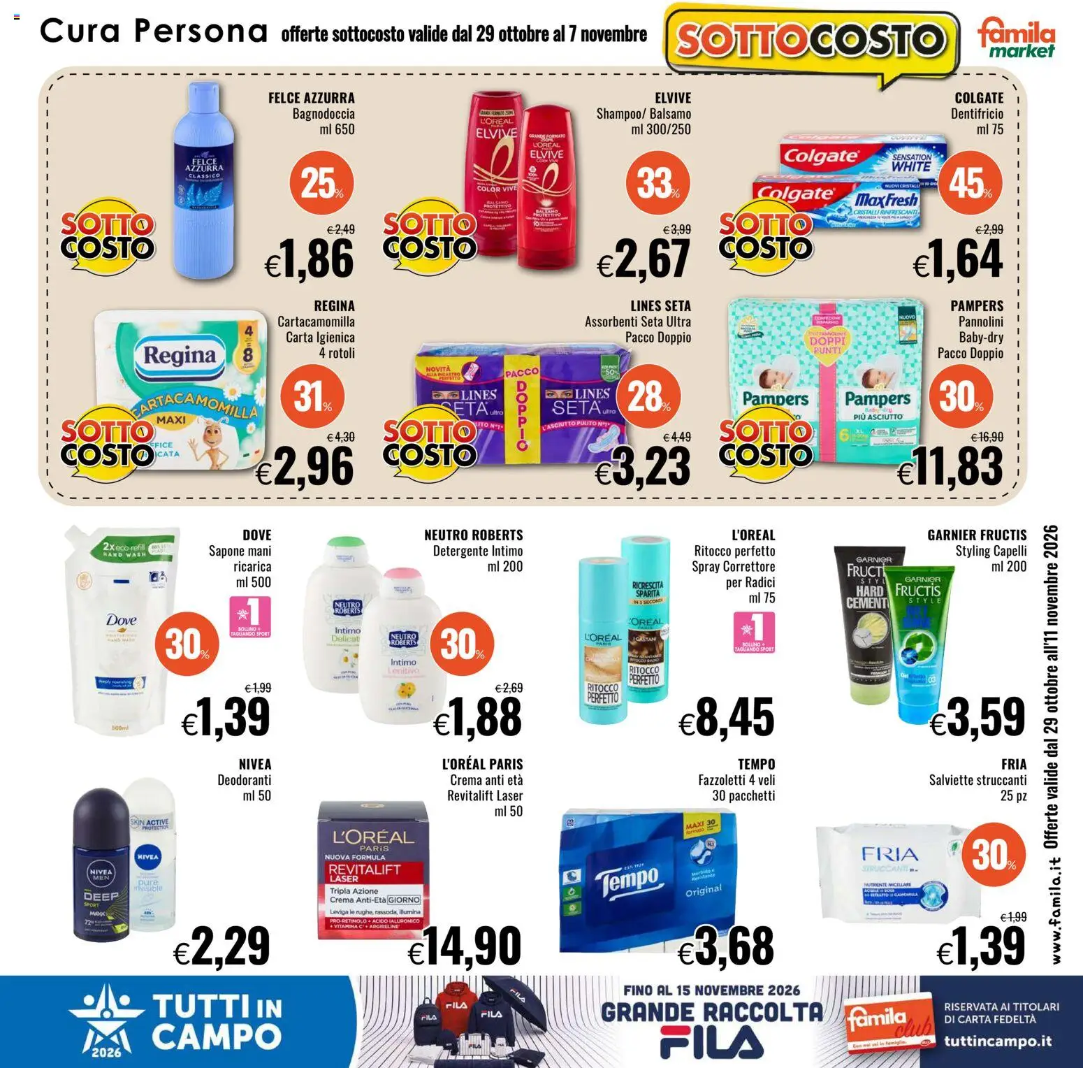 Anteprima dell'opuscolo Famila volantino Market dal negozio Famila valido da 29/10/2026 - Correttore, Intimo, Sapone, Pannolini, Dentifricio, Detergente intimo, Fazzoletti, Detergente