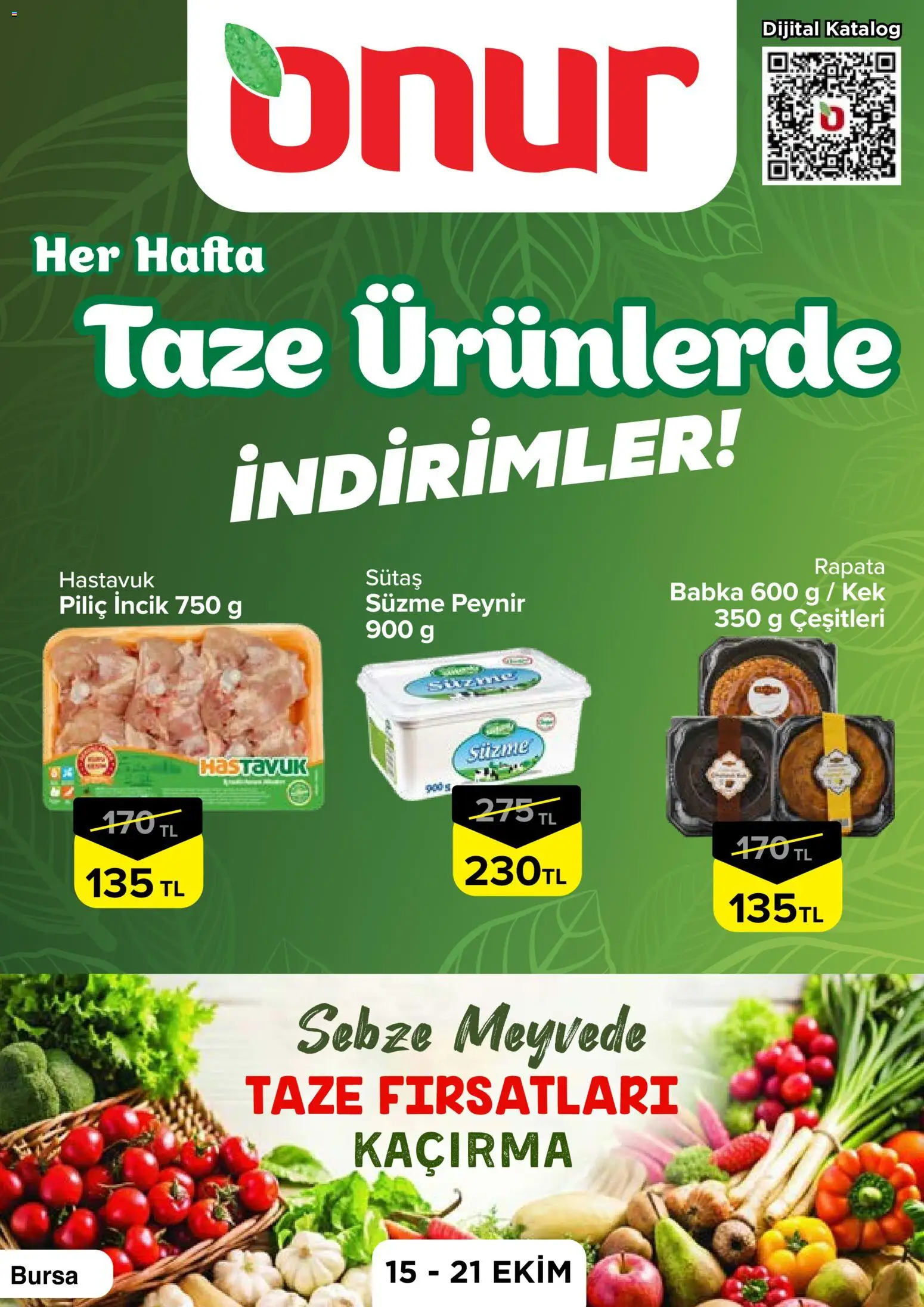 Onur Market Onur Market - Taze Ürünlerde İndirimler Bursa 15.10.2026 - Broşürünün önizlemesi - Peynir, Sebze, Süzme peynir, Piliç