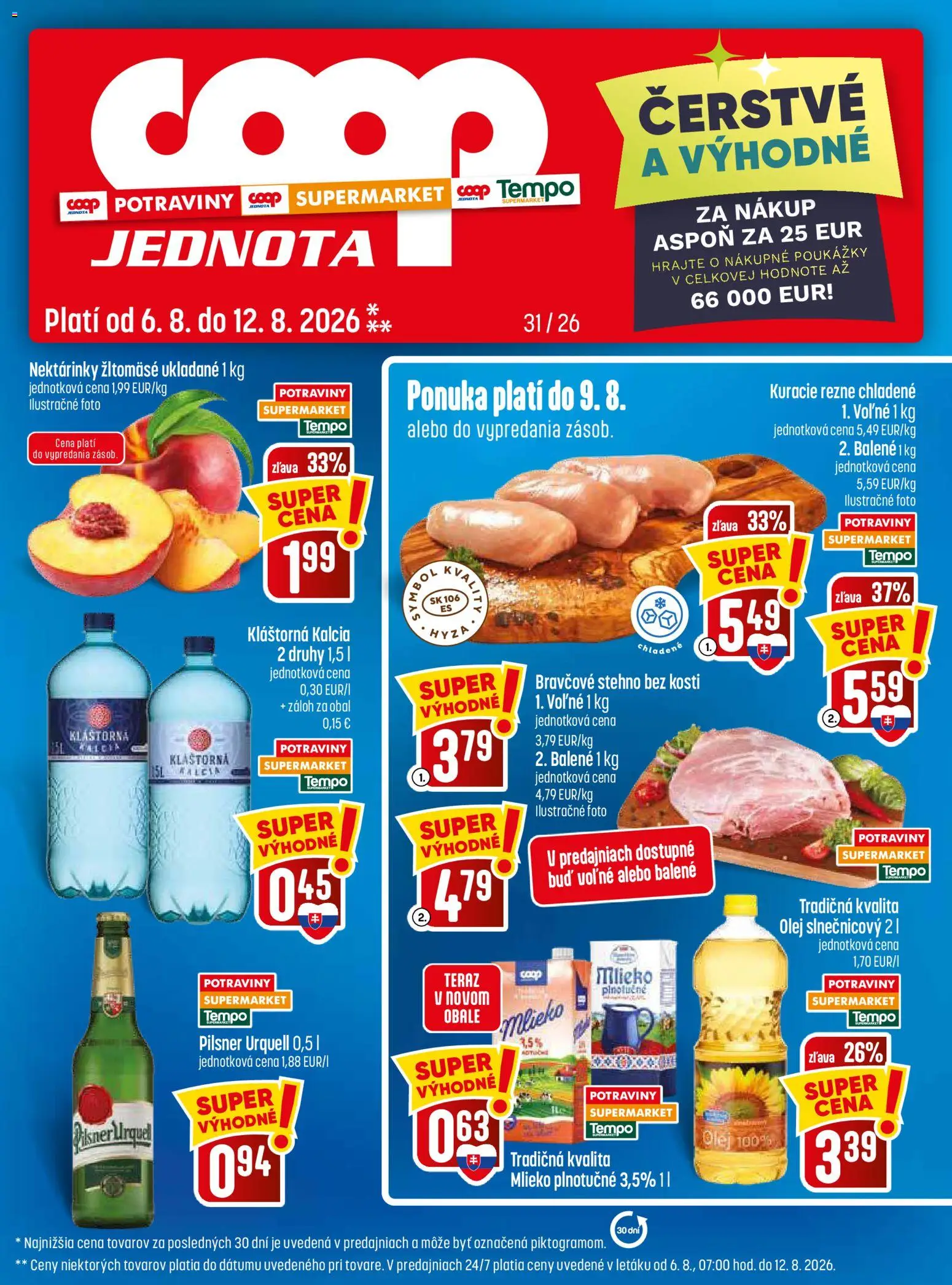 Náhľad COOP Jednota letáku platného od 06.08.2026 - Pilsner Urquell, Olej, Mlieko, Kuracie rezne, Bravčové stehno, Rezne, Mlieko plnotučné, Nektárinky