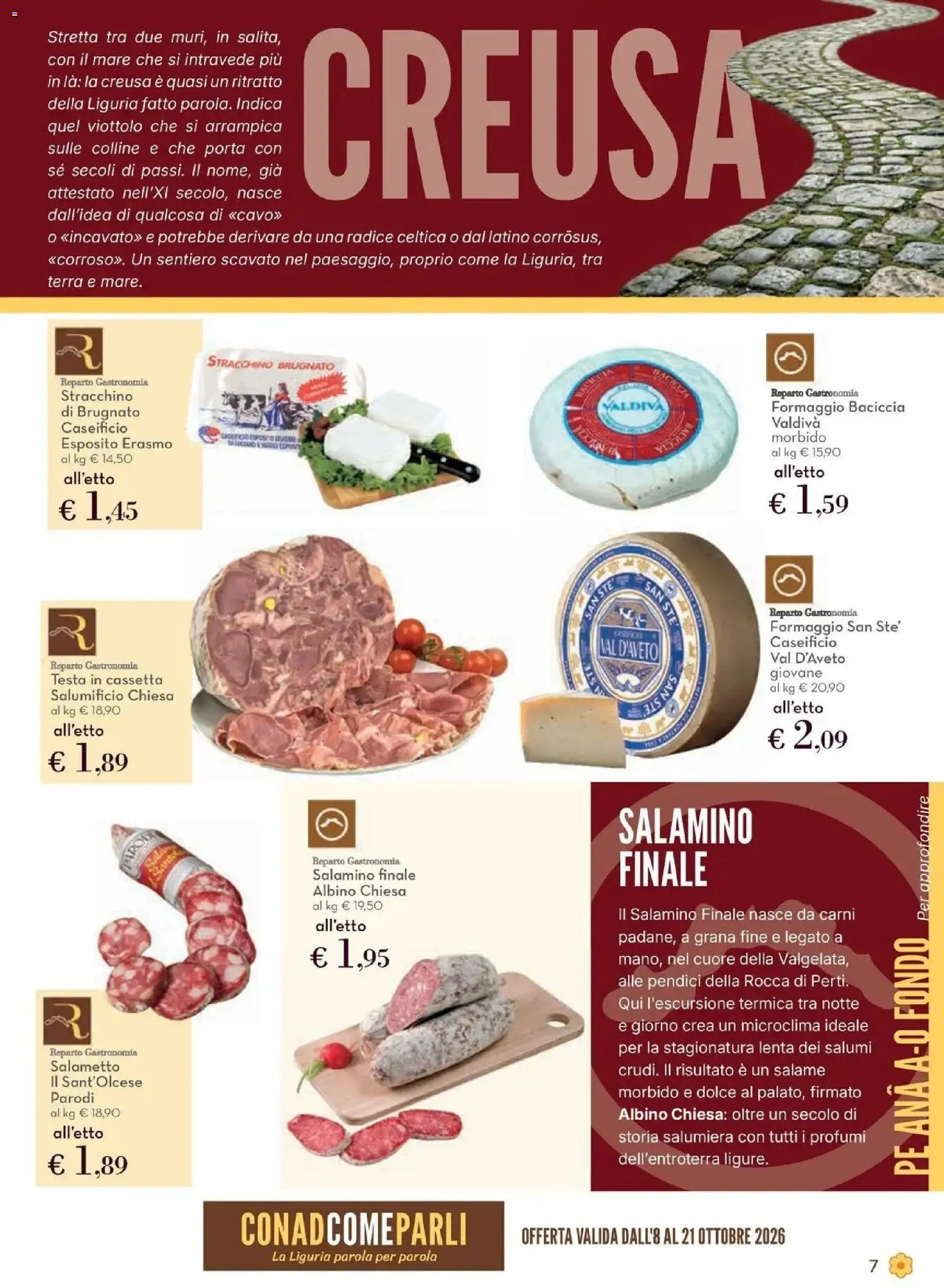 Anteprima dell'opuscolo Conad volantino Vallecrosia dal negozio Conad valido da 08/10/2026 - Terra, Formaggio, Porta, Stracchino, Profumi, Salame