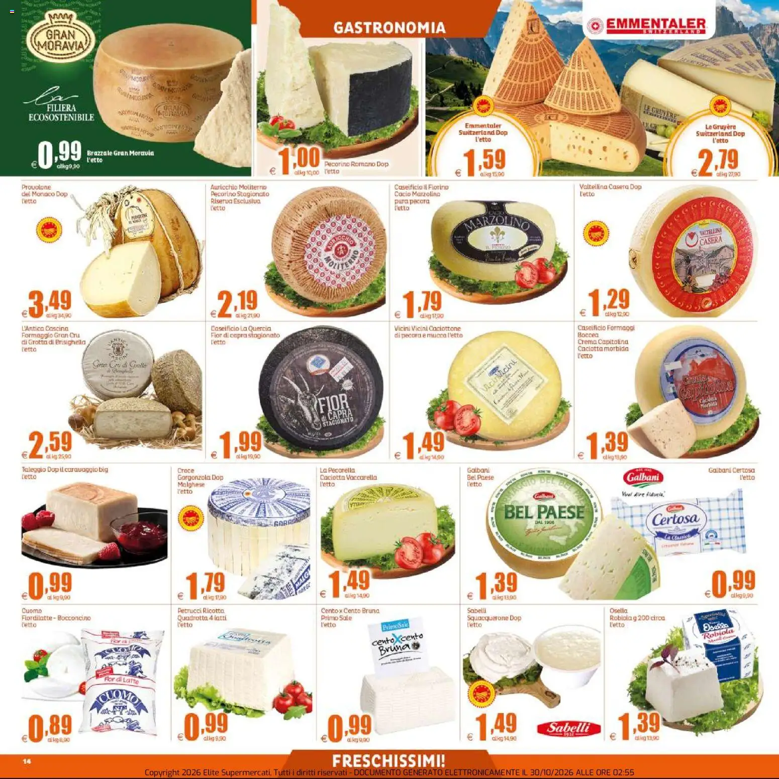 Anteprima dell'opuscolo Elite Supermercati volantino Prezzi Tondi dal negozio Elite Supermercati valido da 30/10/2026 - Gorgonzola, Latte, Ricotta, Letto, Sale, Pecorino, Pecorino Romano, Caro