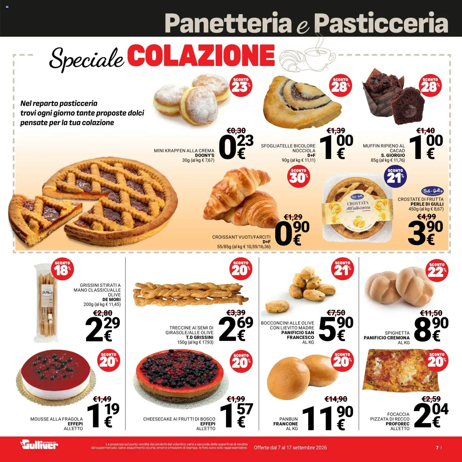 Anteprima dell'opuscolo Gulliver volantino dal negozio Gulliver valido da 07/09/2026 - Cheesecake, Crema, Focaccia, Muffin, Dolci, Croissant, Olive, Grissini