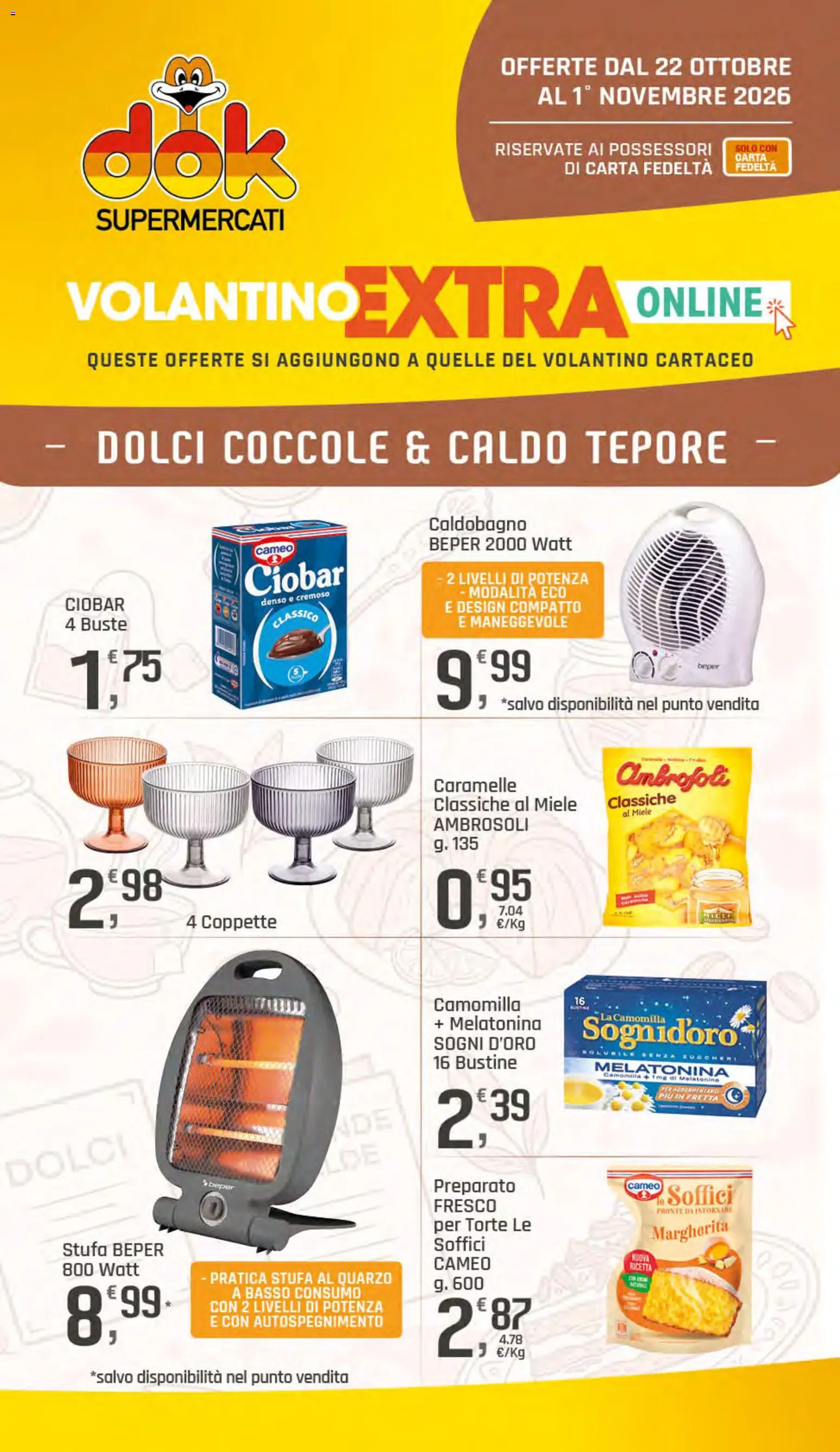 Anteprima dell'opuscolo DOK volantino dal negozio DOK valido da 22/10/2026 - Miele, Dolci, Caramelle, Stufa, Basso
