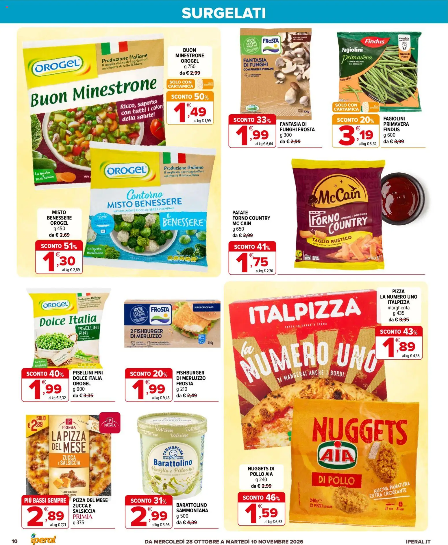 Anteprima dell'opuscolo Iperal volantino Monza dal negozio Iperal valido da 28/10/2026 - Pizza, Pollo, Funghi, Merluzzo, Salsiccia, Nuggets, Minestrone, Vaniglia