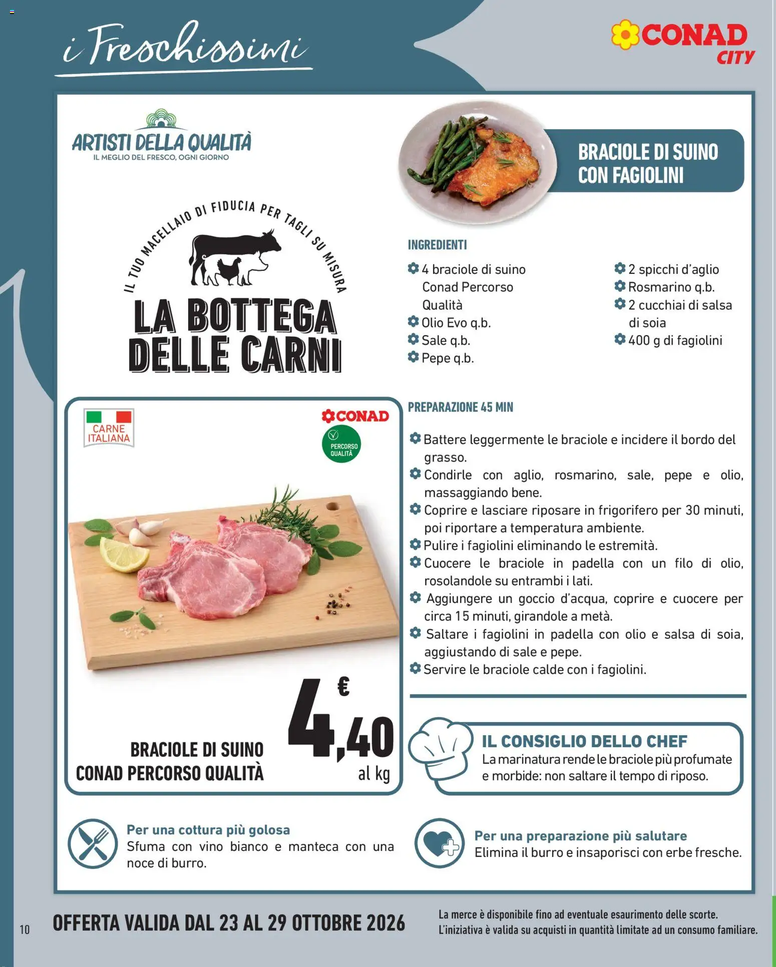 Anteprima dell'opuscolo Conad volantino City Lombardia dal negozio Conad valido da 23/10/2026 - Carne, Olio, Sale, Fagiolini, Aglio, Suino, Tagliere, Ingredienti