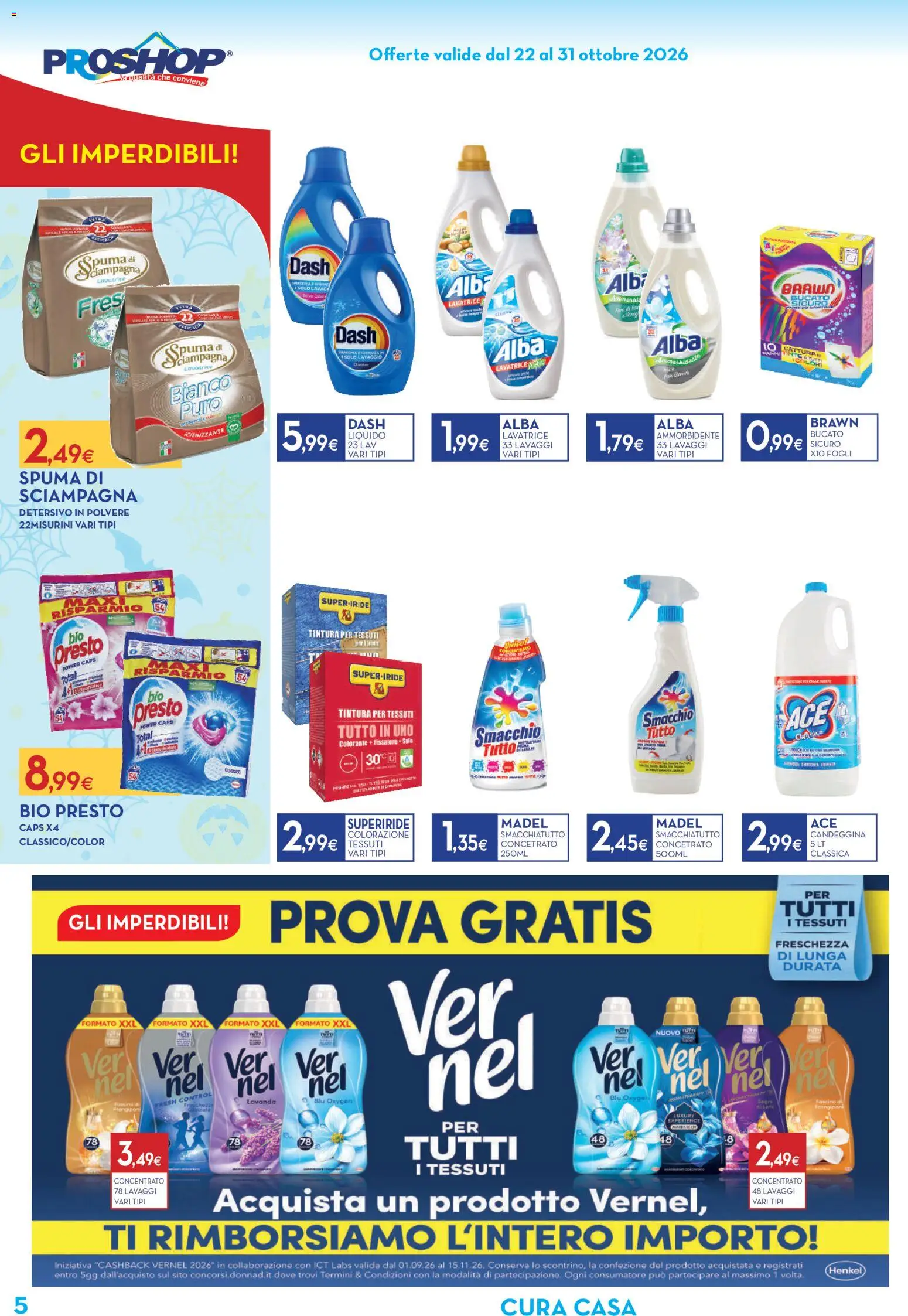 Anteprima dell'opuscolo Proshop volantino dal negozio Proshop valido da 22/10/2026 - Lavatrice, Lavanda, Sale, Candeggina, Ammorbidente, Detersivo in polvere