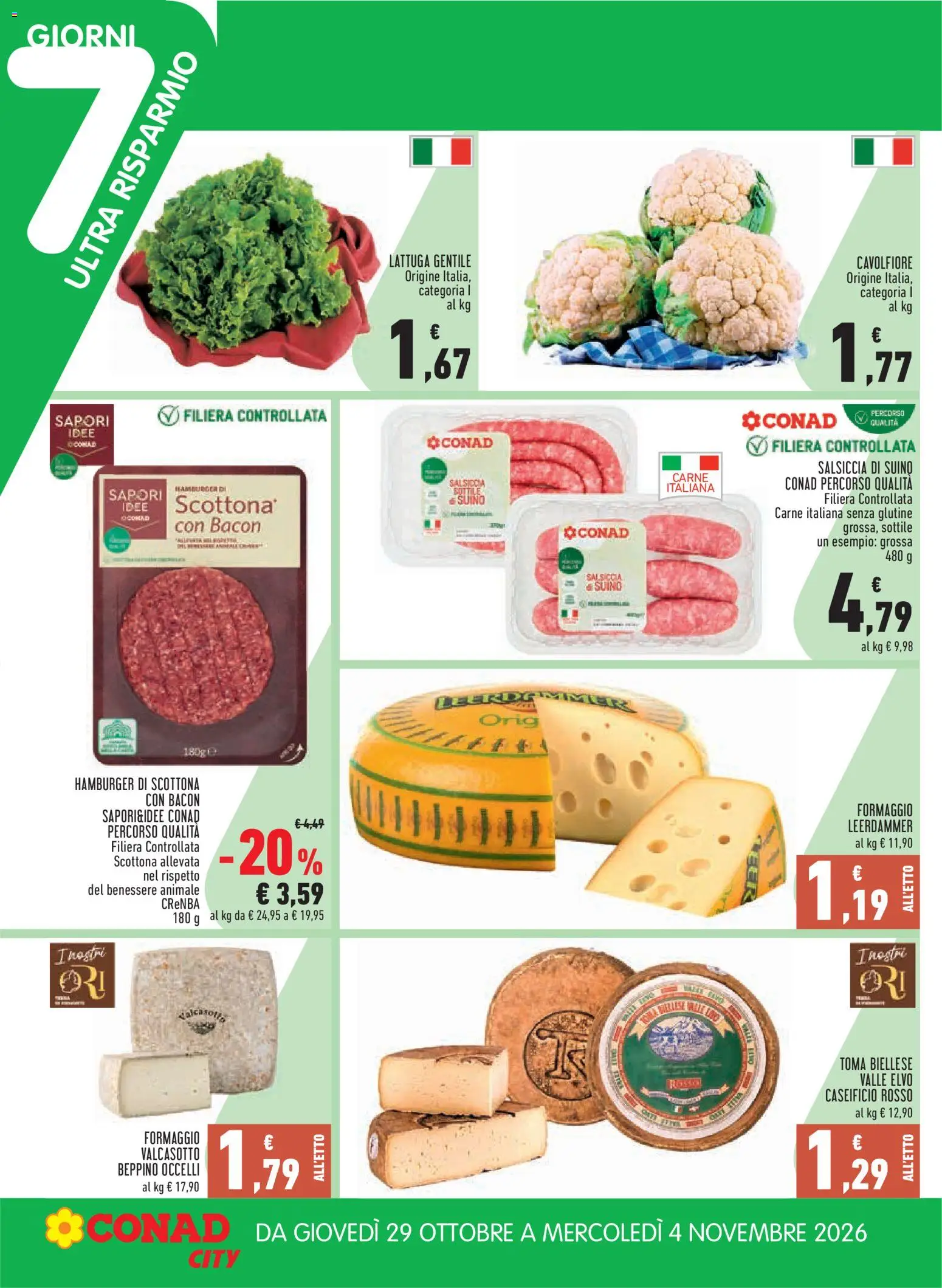 Anteprima dell'opuscolo Conad volantino City Piemonte dal negozio Conad valido da 22/10/2026 - Hamburger, Senza glutine, Carne, Formaggio, Cavolfiore, Salsiccia, Suino, Lattuga