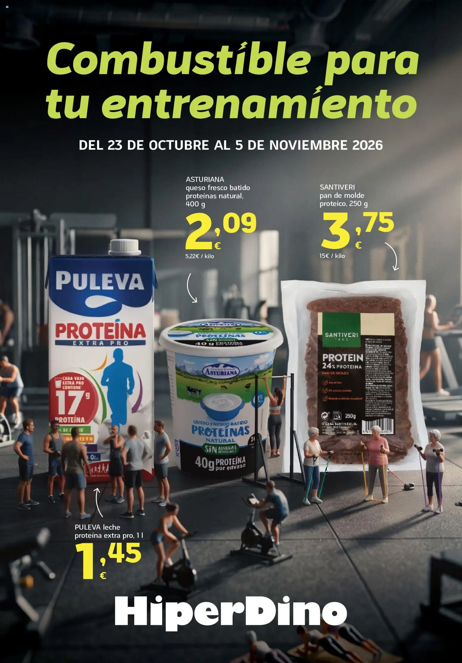 Vista previa del folleto de la tienda HiperDino válido desde el 23/10/2026 - Queso, Pan, Proteína, Leche, Queso fresco, Pan de molde