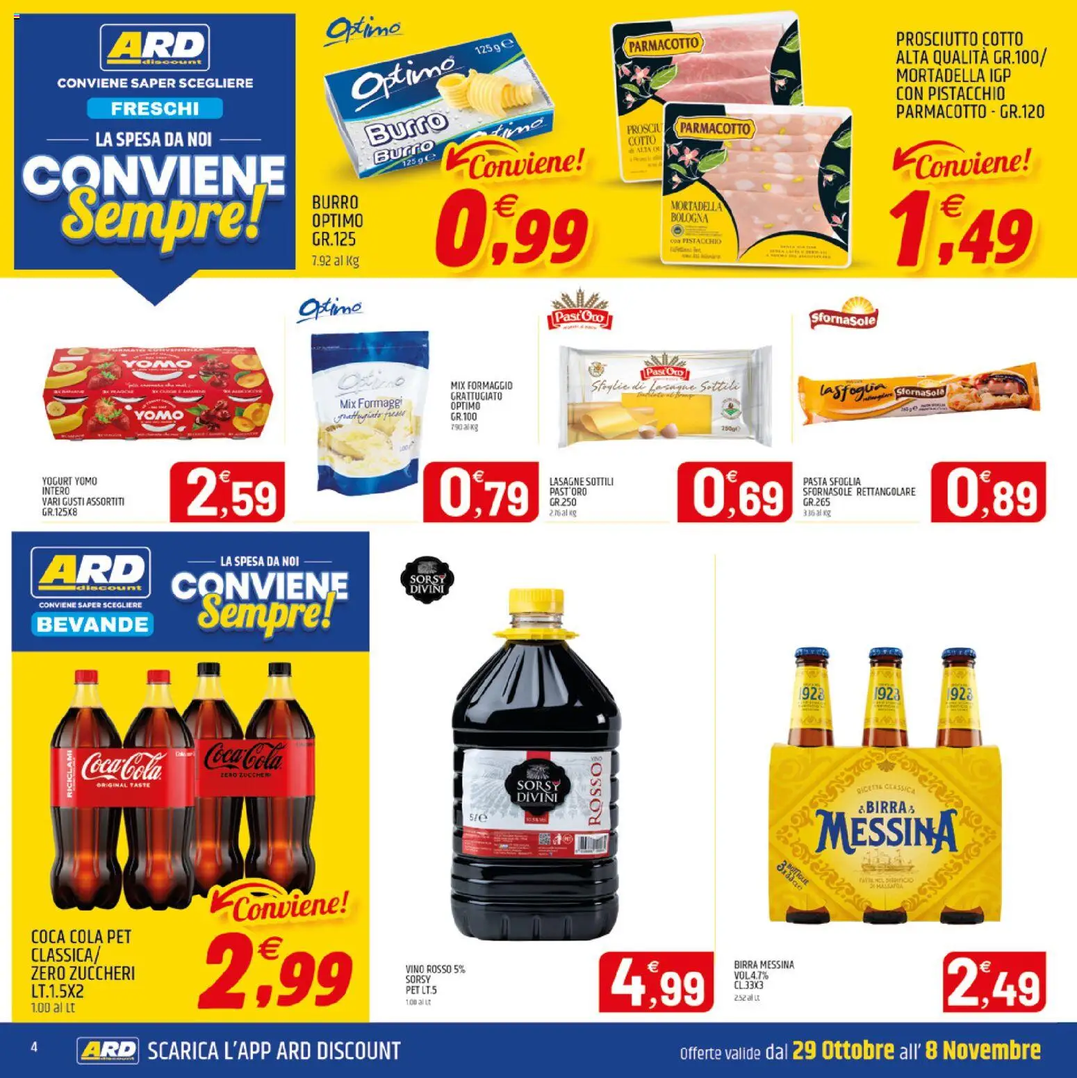 Anteprima dell'opuscolo ARD Discount volantino Sardegna dal negozio ARD Discount valido da 29/10/2026 - Pasta, Birra, Pasta sfoglia, Yogurt, Mortadella, Prosciutto Cotto, Pistacchio, Bevande