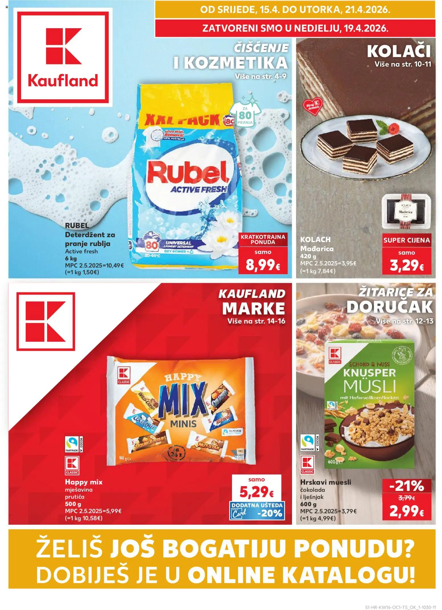 Pregled letka Karlovac trgovine Kaufland vrijedi od 15.04.2026 - Čokolada, Žitarice, Lješnjak, Deterdžent, Muesli, Rubel, Deterdžent za pranje rublja, Musli