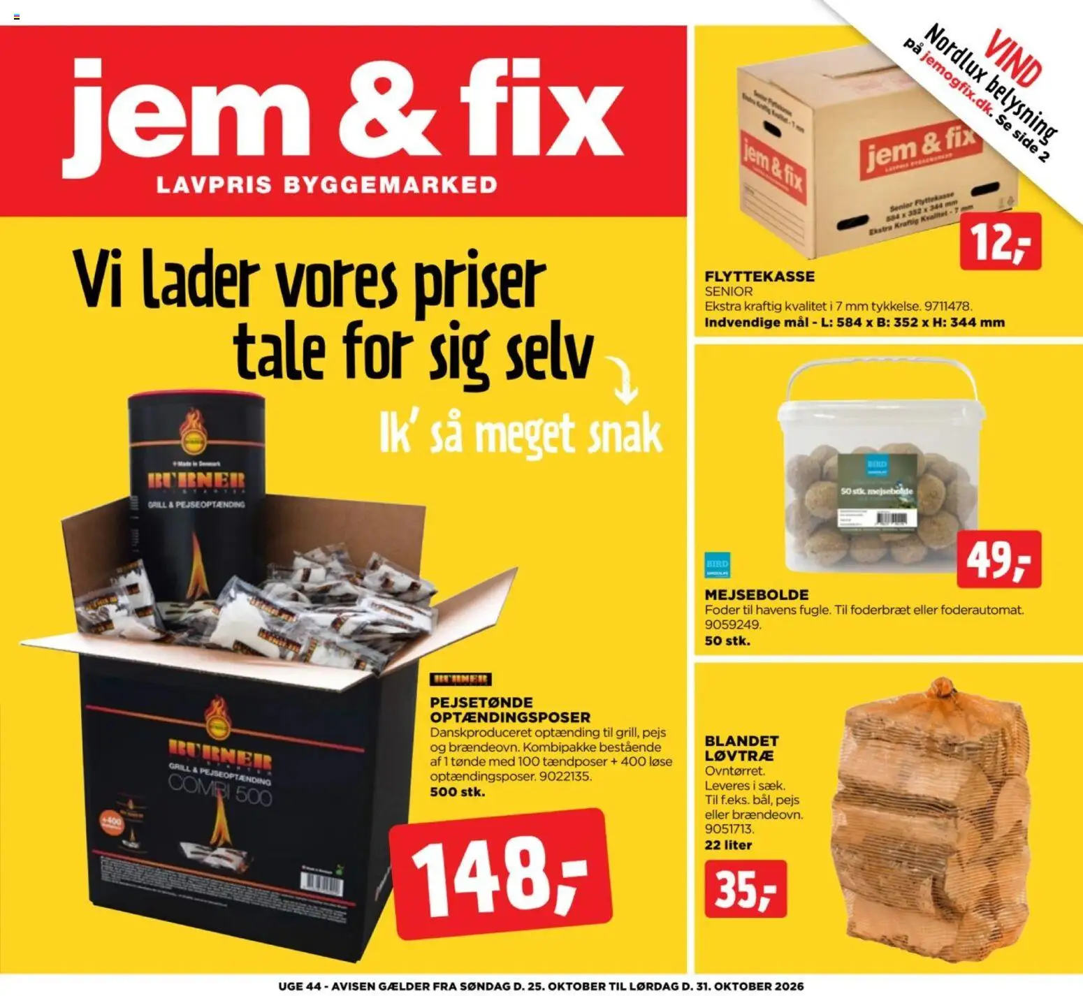 Eksempel på tilbudsavis Jem & fix - Tilbudsavis uge 44 fra butik Jem & fix gyldig fra 25/10/2026 - Grill