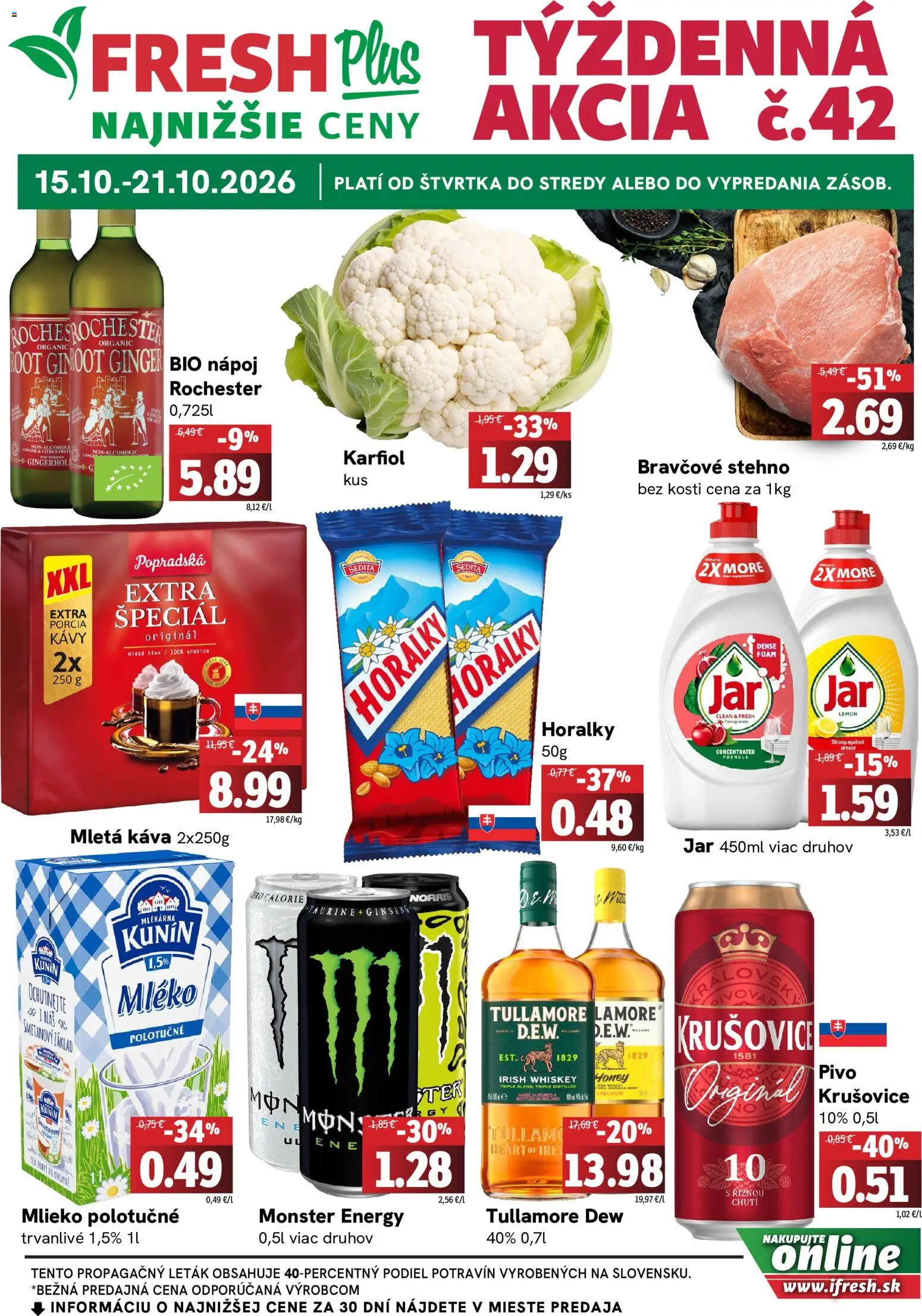 Náhľad Fresh letáku platného od 15.10.2026 - Káva, Jar, Mlieko, Karfiol, Tullamore Dew, Bravčové stehno, Krušovice, Mletá káva