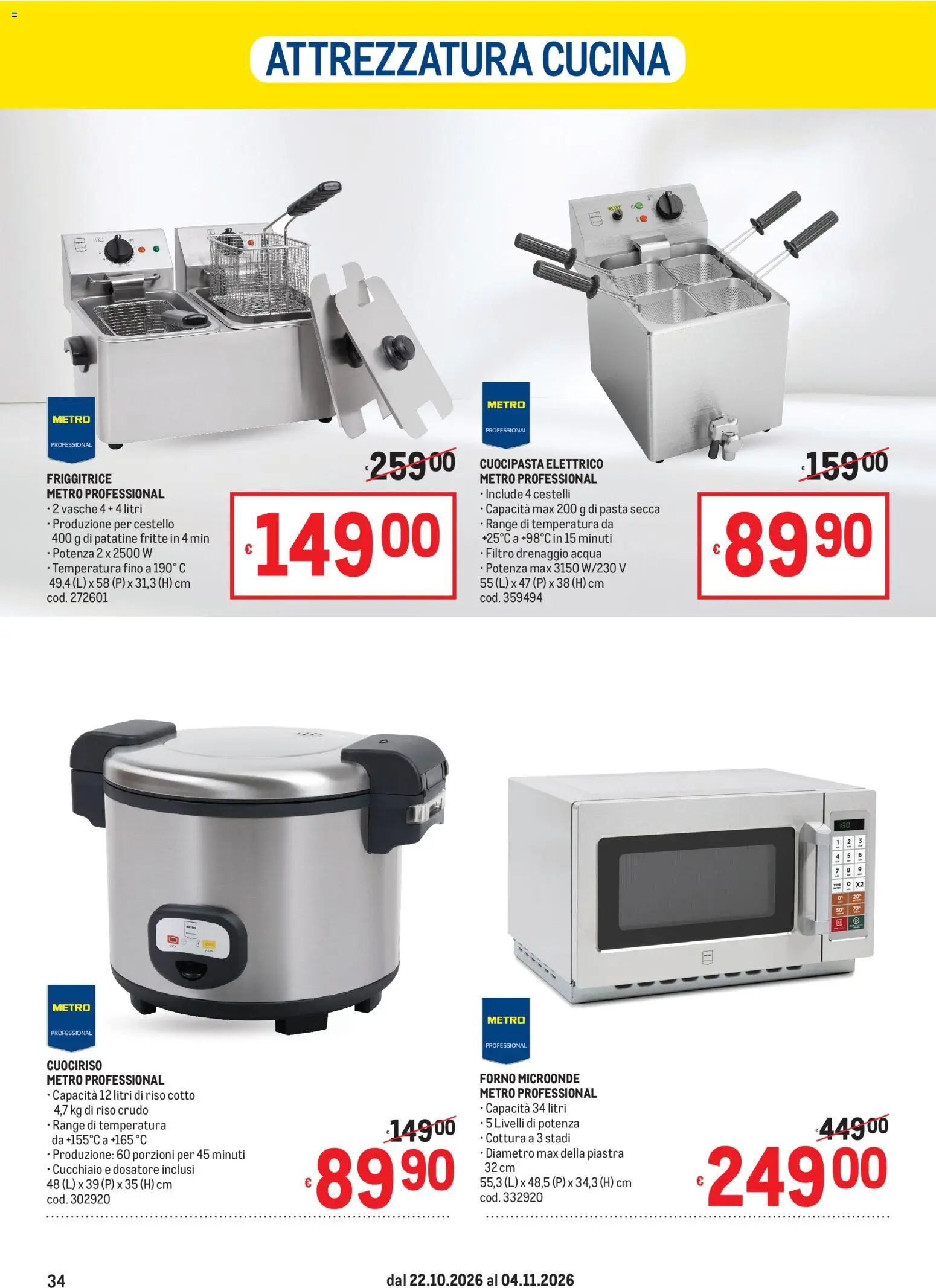 Anteprima dell'opuscolo Metro volantino dal negozio Metro valido da 22/10/2026 - Pasta, Forno, Microonde, Riso, Patatine, Patatine fritte, Friggitrice, Cuociriso