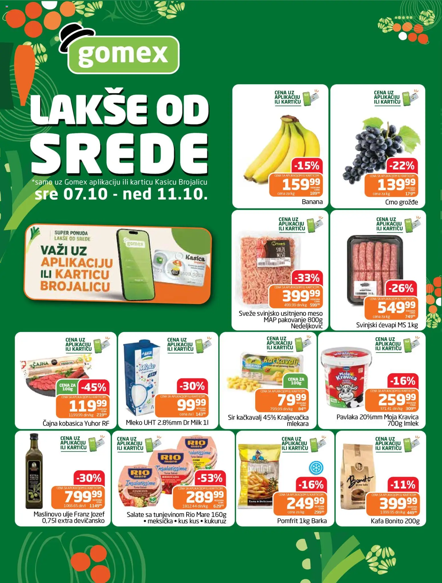 Pregled Gomex kataloga - važi od 07.10.2026 - Banana, Kukuruz, Pomfrit, Kačkavalj, Grožđe, Meso, Rio mare, Kobasica