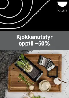 Forhåndsvis Kitch´n kundeavis fra butikk Kitch´n gyldig fra 28/08/2026
