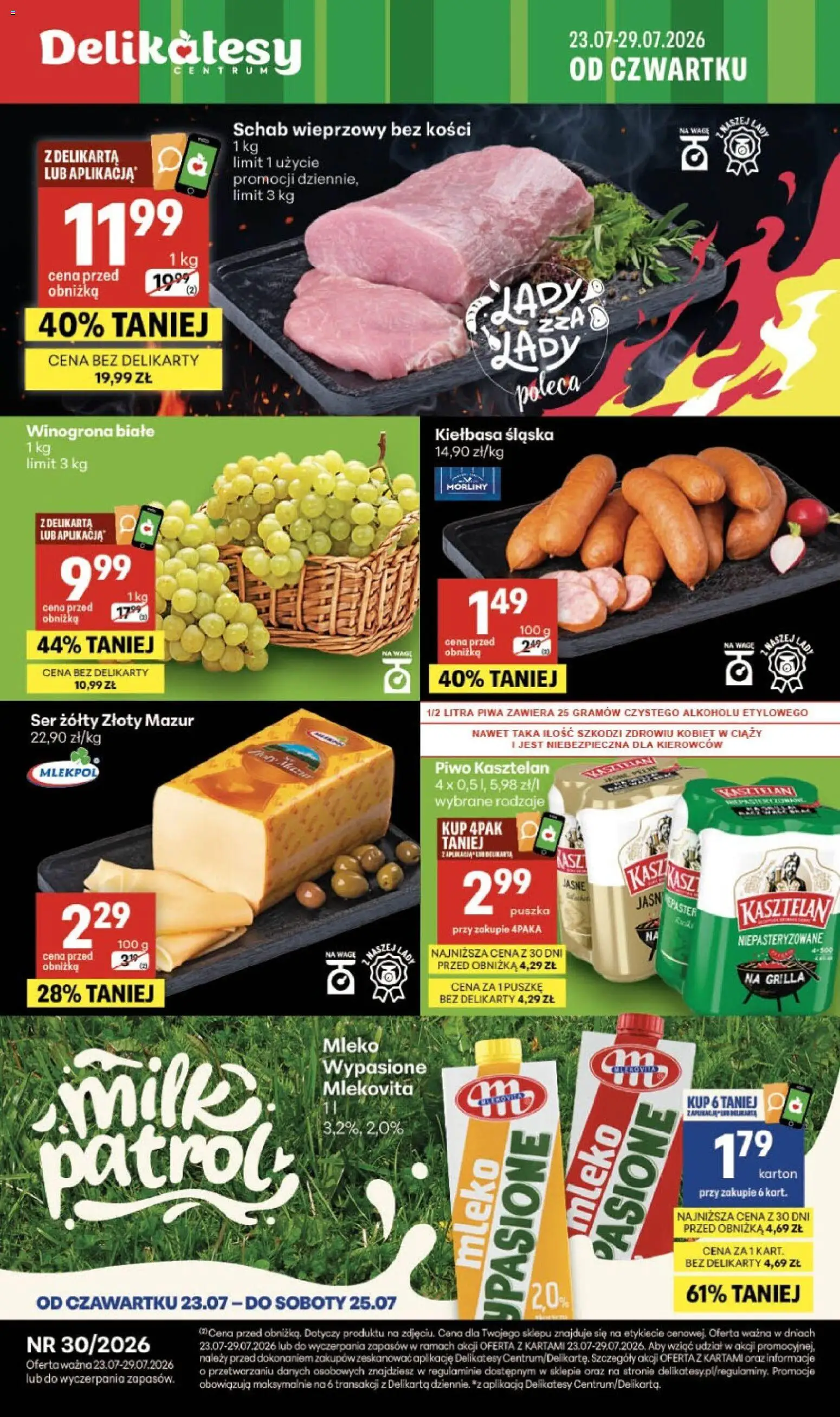 Pogląd gazetki "Delikatesy Centrum gazetka" ze sklepu Delikatesy Centrum ważnej od 23.07.2026 - Mleko, Ser, Schab, Winogrona, Kiełbasa śląska, Schab wieprzowy, Mleko wypasione, Schab wieprzowy bez kości