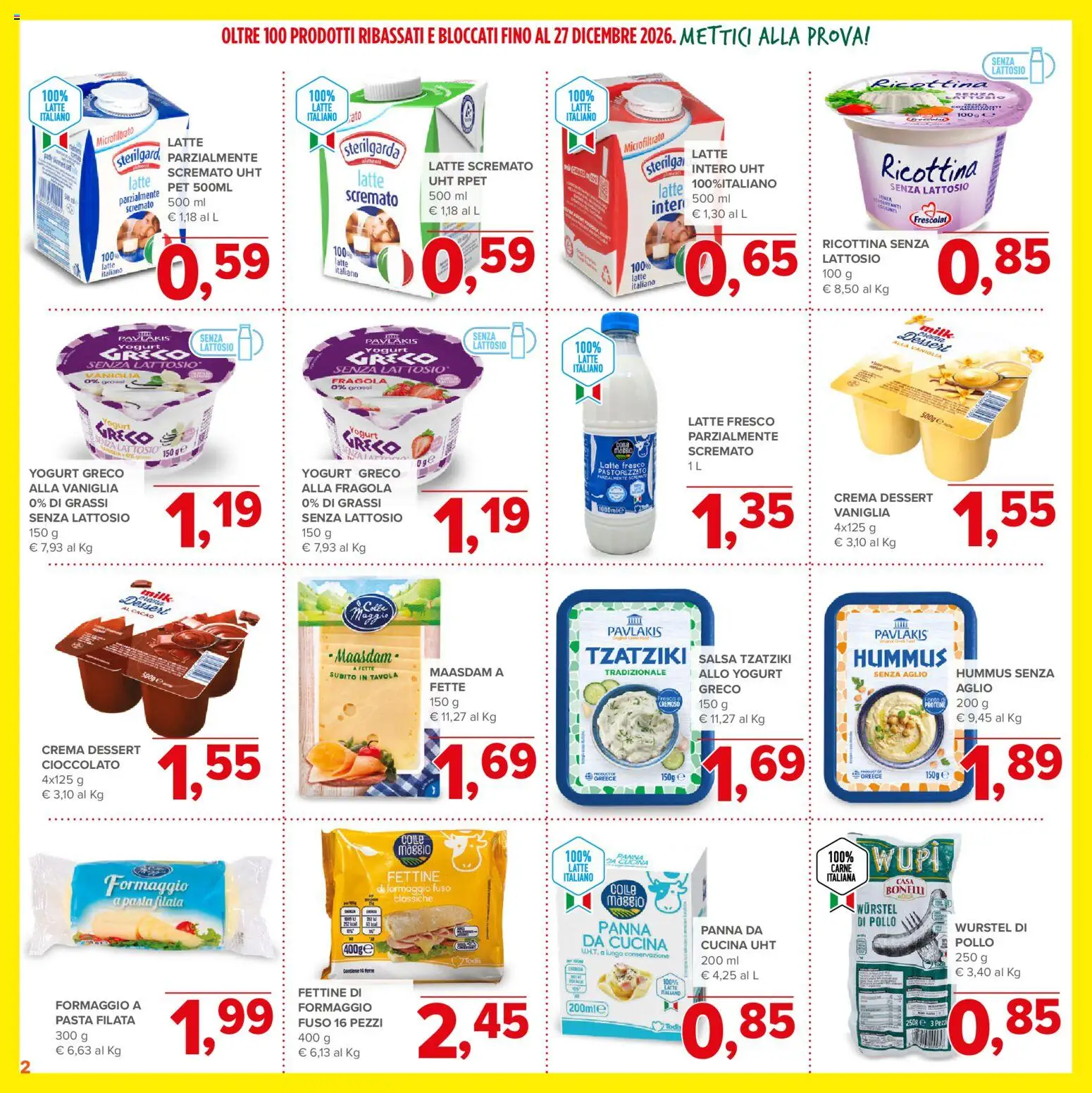Anteprima dell'opuscolo Todis volantino Bassi e Bloccati dal negozio Todis valido da 29/10/2026 - Latte, Yogurt greco, Formaggio, Yogurt, Cacao, Vaniglia, Salsa, Latte senza lattosio