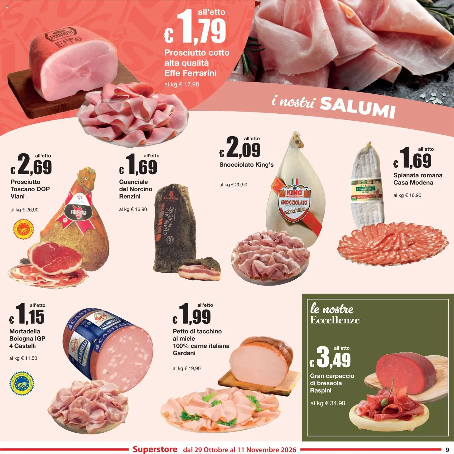 Anteprima dell'opuscolo Sì con Te volantino Superstore dal negozio Sì con Te valido da 29/10/2026 - Miele, Carne, Tacchino, Mortadella, Guanciale, Carpaccio, Prosciutto Cotto, Petto di tacchino