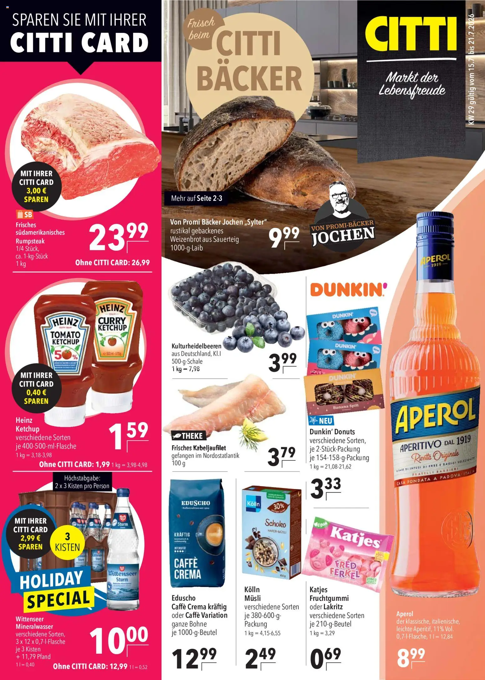 Vorschau von dem Prospekt des Geschäftes CITTI Markt, gültig ab dem 15.07.2026 - Aperol, Donuts, Mineralwasser, Rumpsteak, Katjes, Theke, Eduscho, Kolln