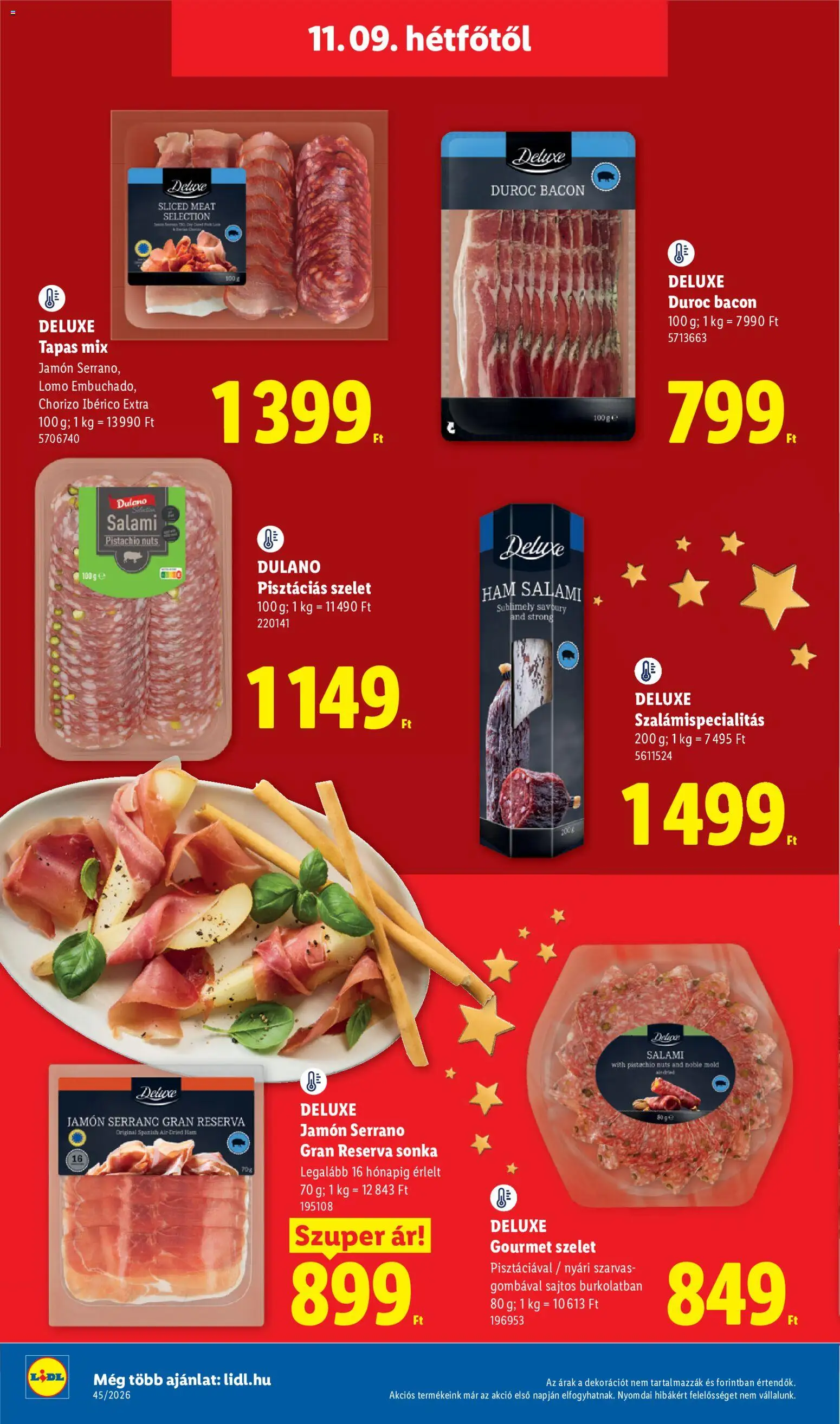 Lidl - Lidl Deluxe katalógus megtekintése, amely érvényes 2026.11.09.-től - Sonka, Gourmet, Chorizo, Bacon, Szelet, Dulano