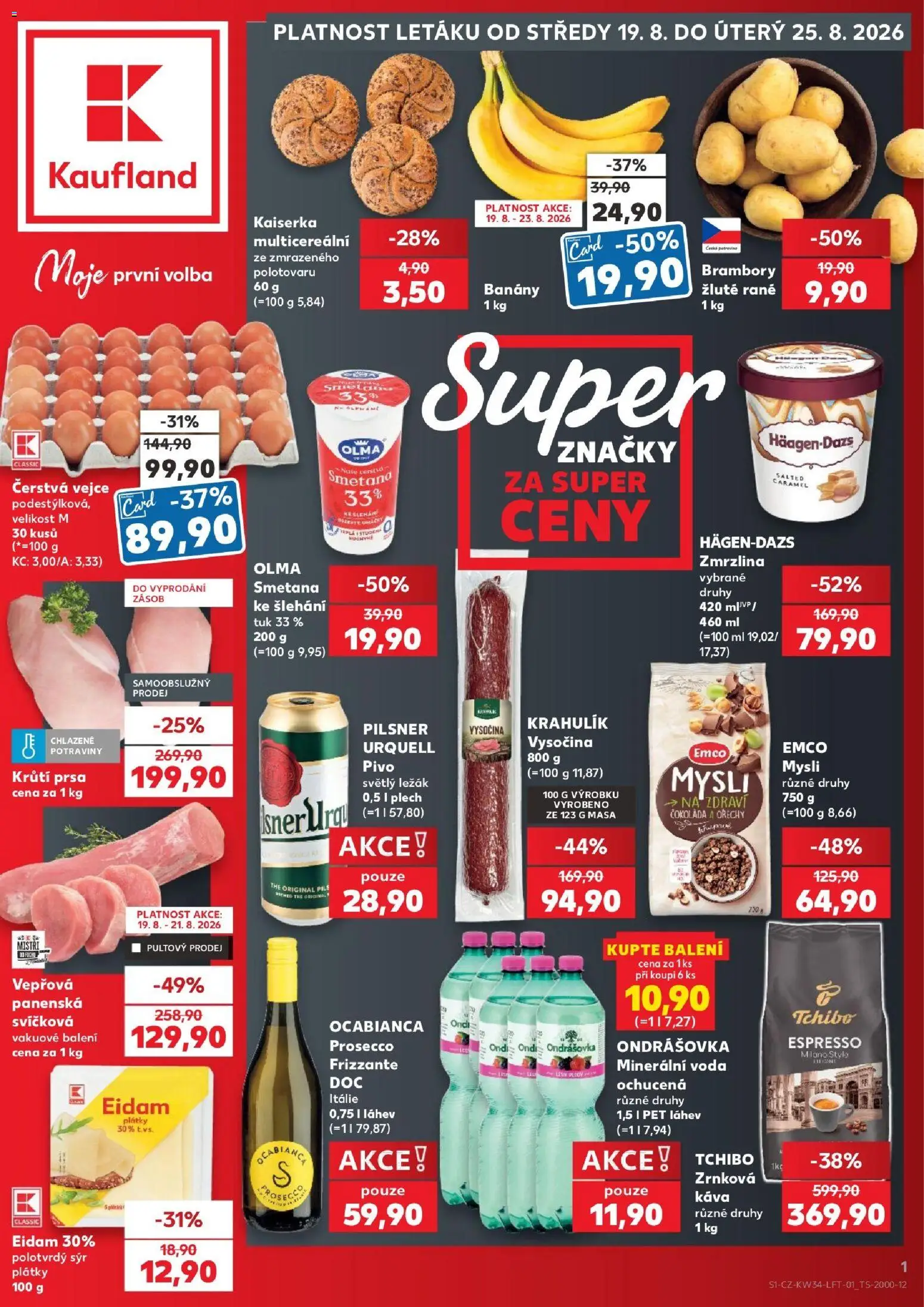 Náhled nabídky: Kaufland Kaufland leták - Chomutov platný od 19.08.2026 - Zmrzlina, Vejce, Smetana ke šlehání, Emco Mysli, Kaiserka, Minerální voda, Ondrášovka, Banány