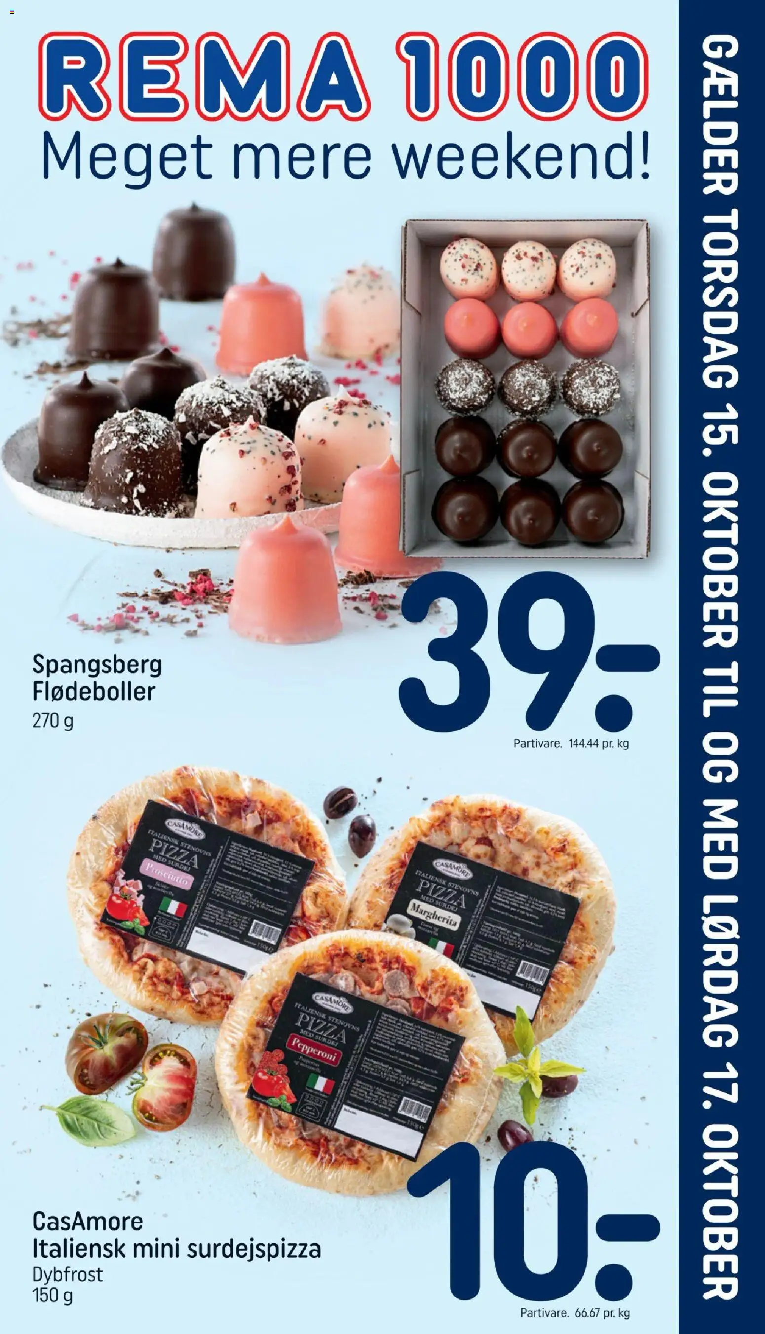 Eksempel på tilbudsavis Rema 1000 - Tilbudsavis - Meget mere weekend fra butik Rema 1000 gyldig fra 15/10/2026 - Pizza, Flødeboller