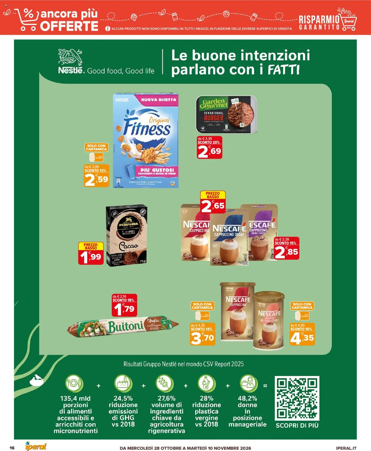 Anteprima dell'opuscolo Iperal volantino Ancora Più Offerte dal negozio Iperal valido da 28/10/2026 - Dolci, Cappuccino, Farina, Cacao, Basso, Nescafé, Ingredienti, Farina integrale