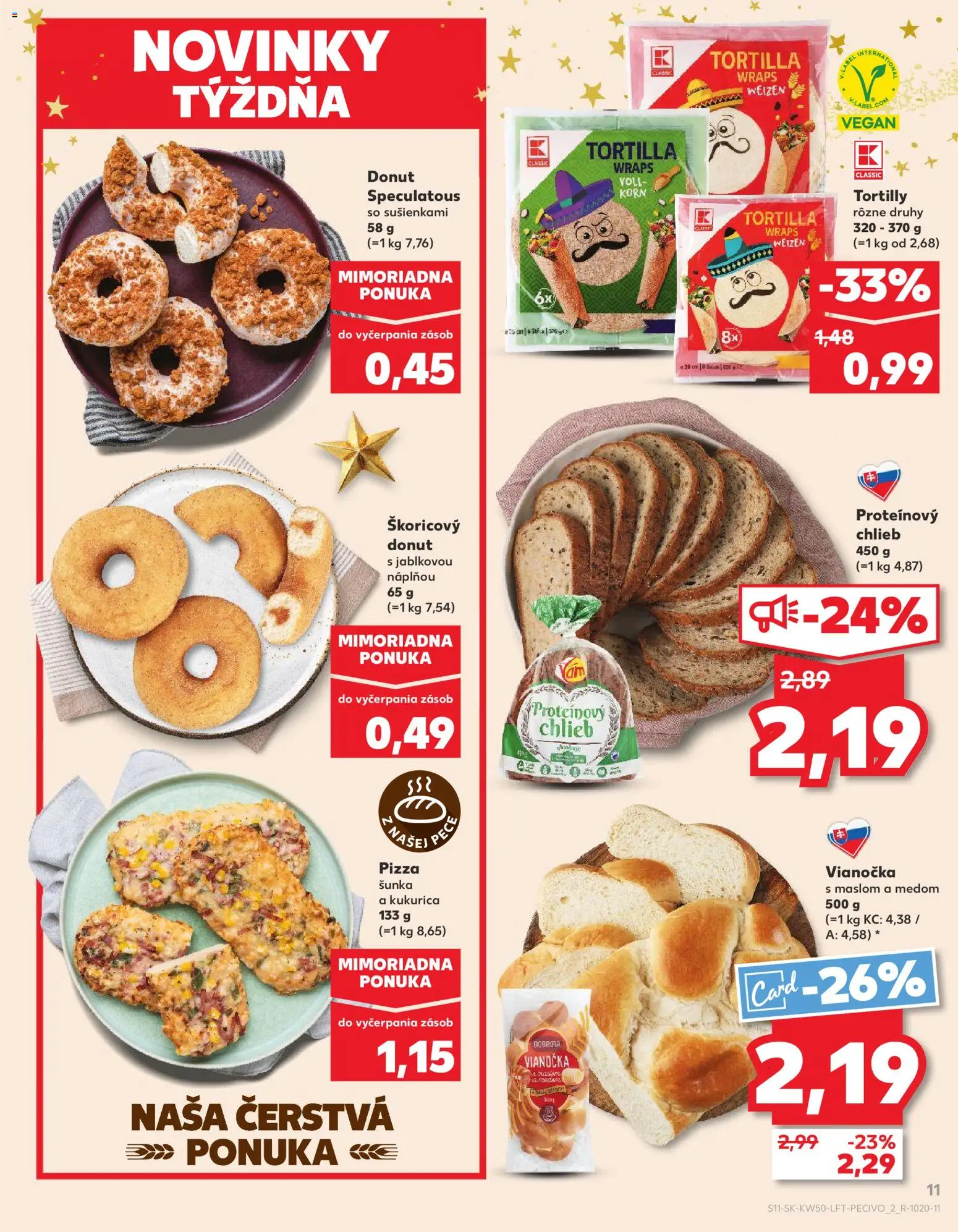 Náhľad Kaufland letáku platného od 11.12.2025 - Pizza, Tortilla, Kukurica, Pec, Donut, Šunka, Vianočka, Proteínový chlieb