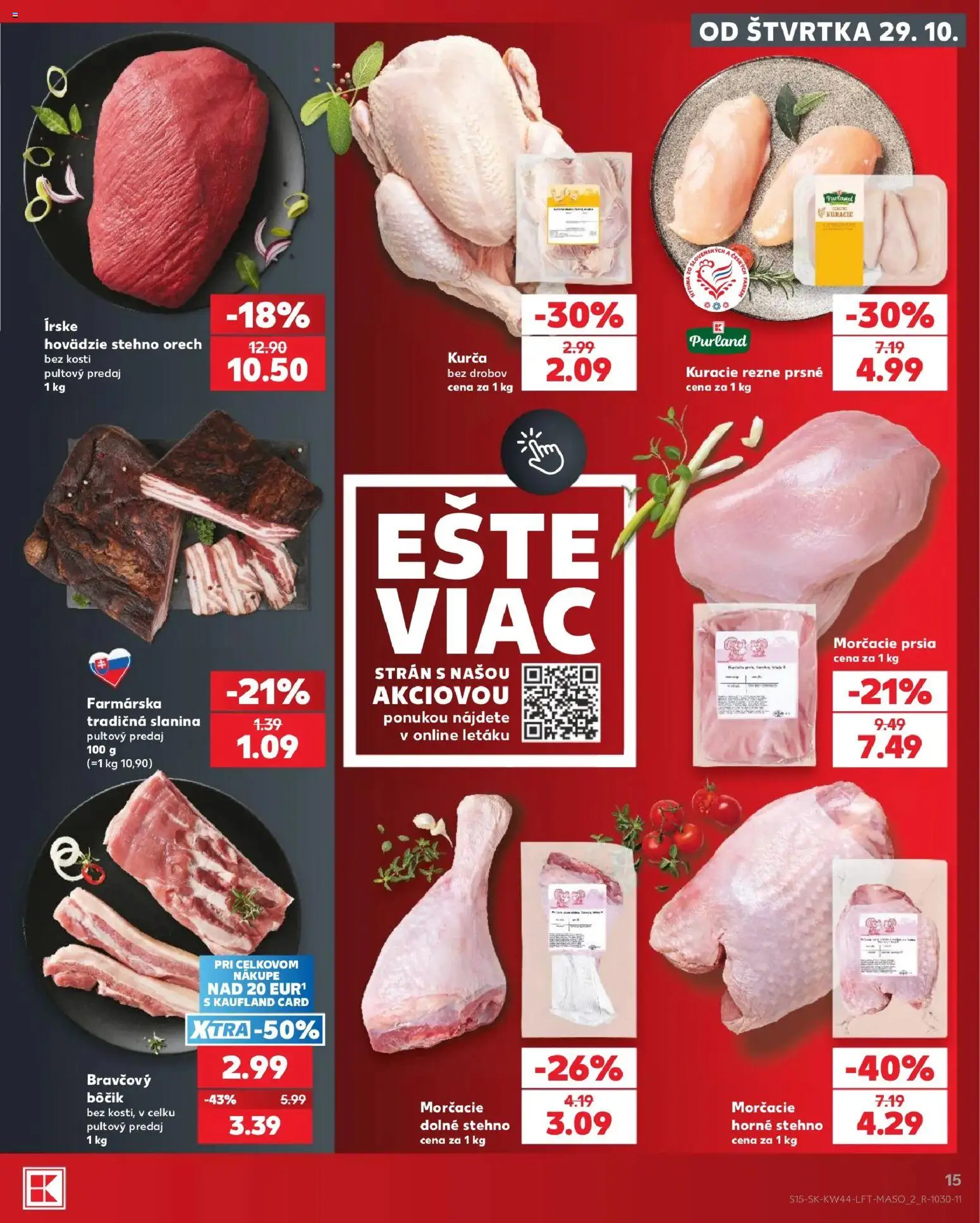 Náhľad Kaufland letáku platného od 29.10.2026 - Kuracie rezne, Morčacie prsia, Slanina, Rezne, Bôčik, Bravčový bôčik, Hovädzie stehno, Kurča