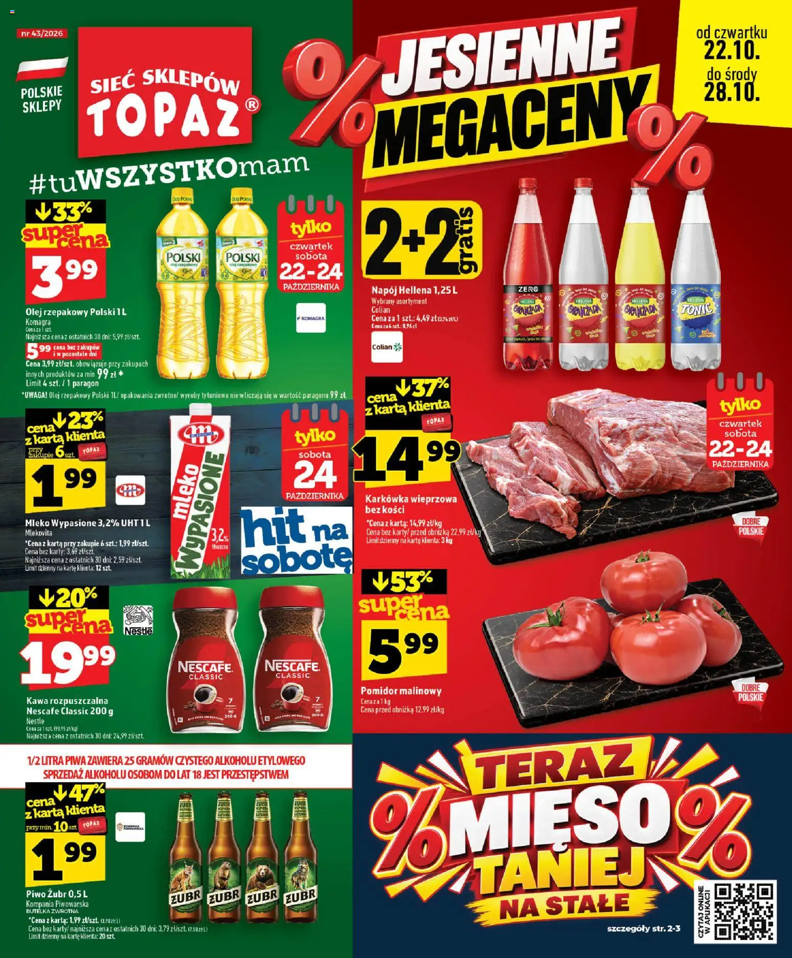Pogląd gazetki "Topaz gazetka - Adamów, Górzno, Międzyrzec, Raciąż" ze sklepu Topaz ważnej od 22.10.2026 - Kawa, Piwo, Mleko, Olej, Olej rzepakowy, Nescafe, Piwo żubr, Mleko wypasione