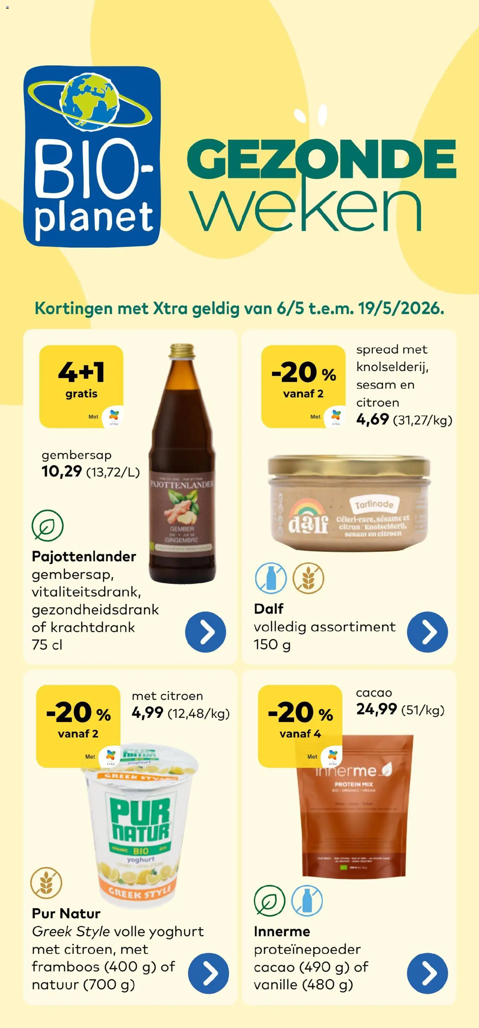 Voorbeeld van BioPlanet Folder van winkel BioPlanet geldig vanaf 06/05/2026 - Citroen, Gember, Yoghurt, Cacao, Vanille, Sesam, Proteïnepoeder