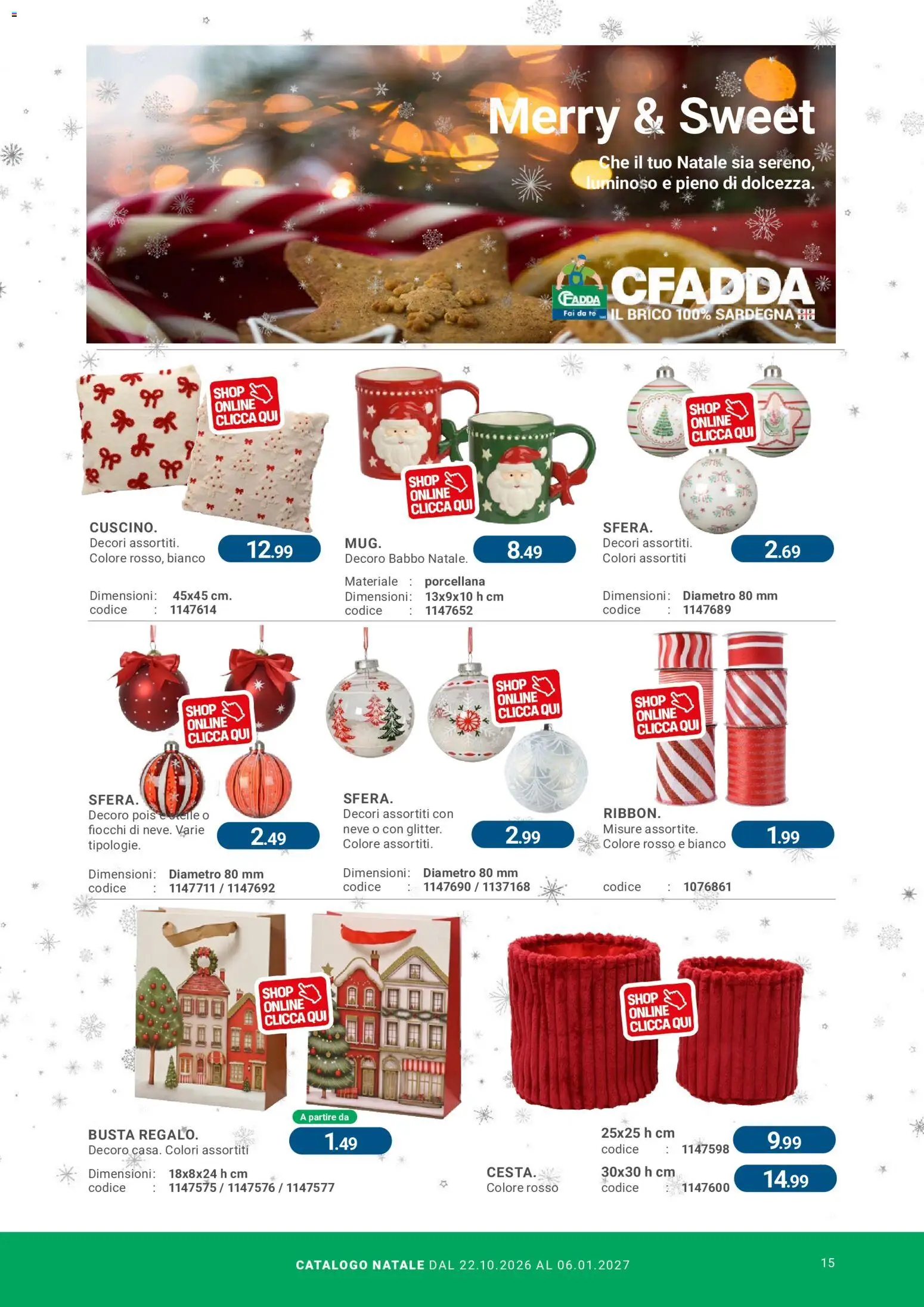 Anteprima dell'opuscolo CFadda volantino Natale dal negozio CFadda valido da 22/10/2026 - Fiocchi, Tè