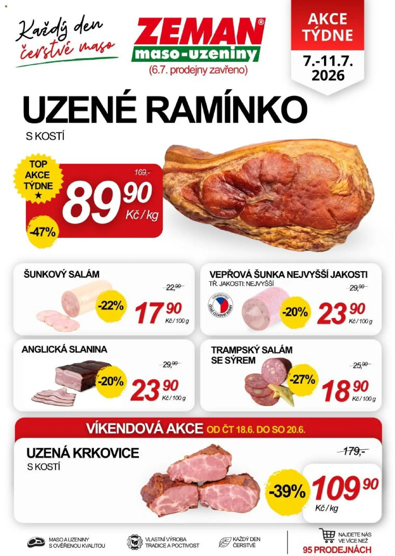 Náhled nabídky: Prodejny Zeman Prodejny Zeman leták platný od 07.07.2026 - Maso, Šunka, Salám, Slanina, Uzeniny, Anglická slanina, Uzená krkovice, Šunkový salám