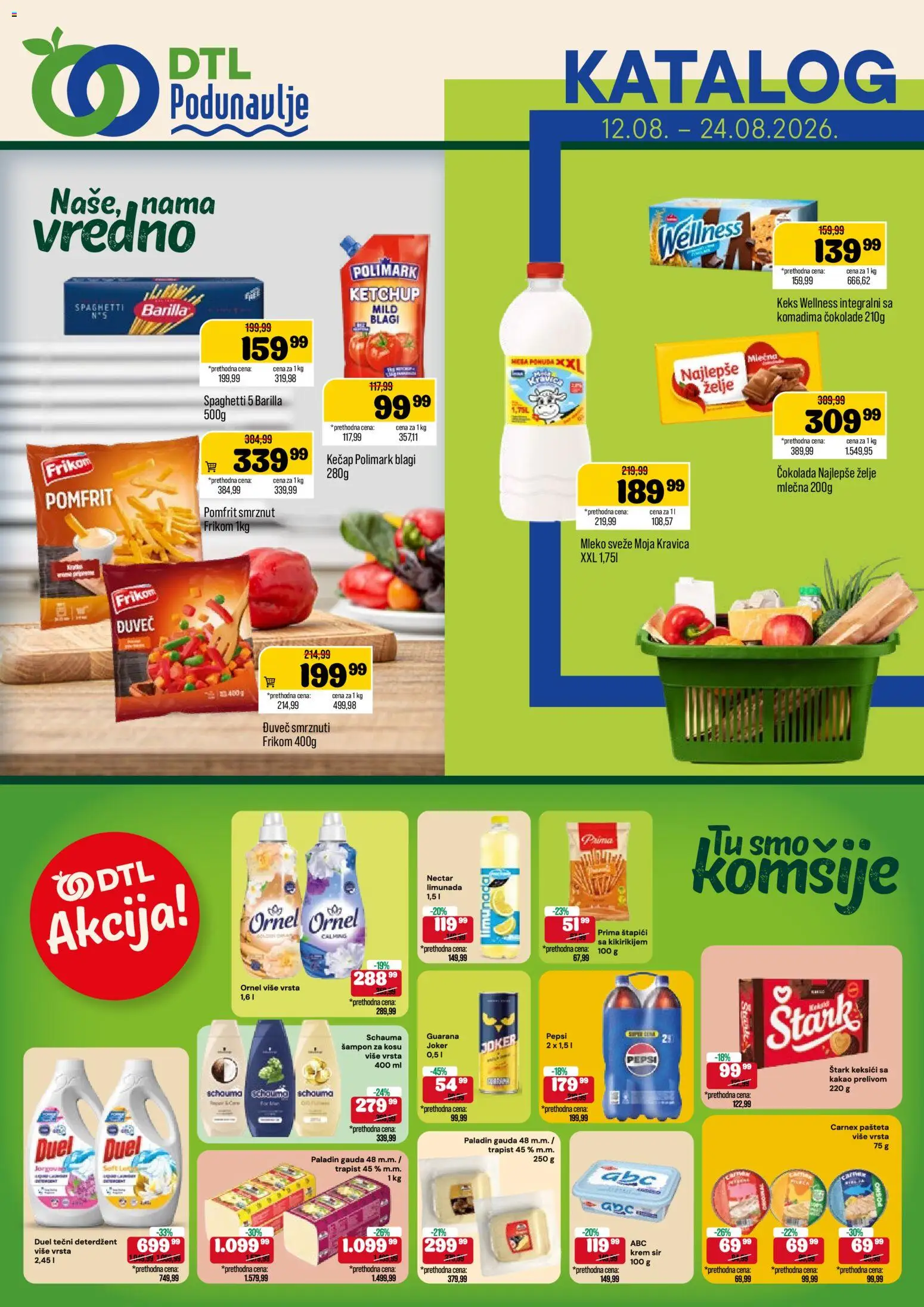 Pregled Podunavlje kataloga - važi od 12.08.2026 - Guarana, Kakao, Čokolada, Keks, Pomfrit, Sir, Deterdžent, Tečni deterdžent