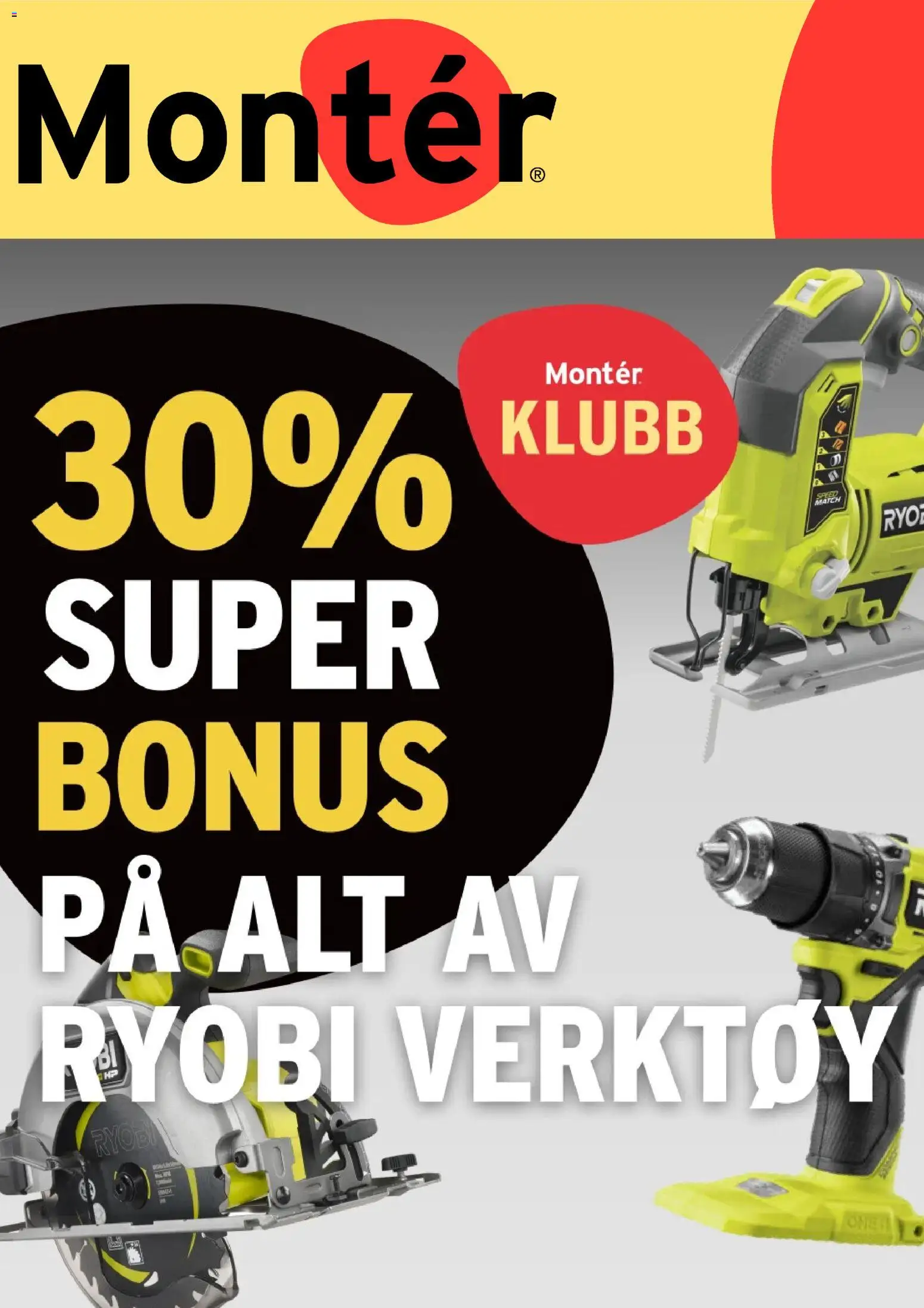 Forhåndsvis Montér kundeavis fra butikk Montér gyldig fra 18/08/2026 - Verktøy, Ryobi