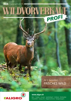 Vorschau des Merkblatts Aligro aktionen Wildvorverkauf Schlieren, Gossau SG, Frauenfeld, Rapperswil-Jona, Sargans, Bern vom Shop Aligro gültig von 17.08.2026 bis 