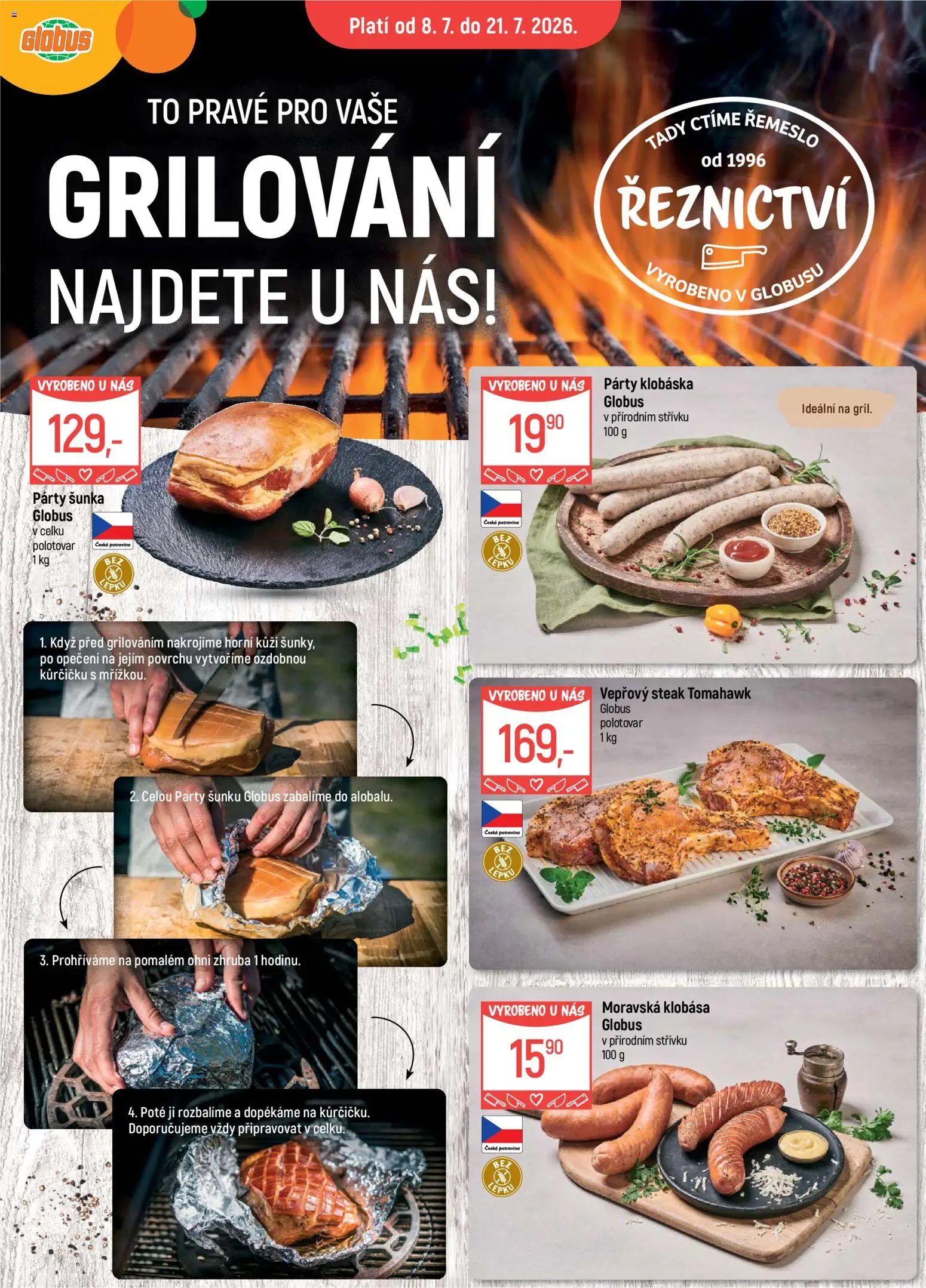 Náhled nabídky: Globus Globus leták - Grilování platný od 08.07.2026 - Globus, Steak, Šunka, Klobása, Grilování, Vepřový steak