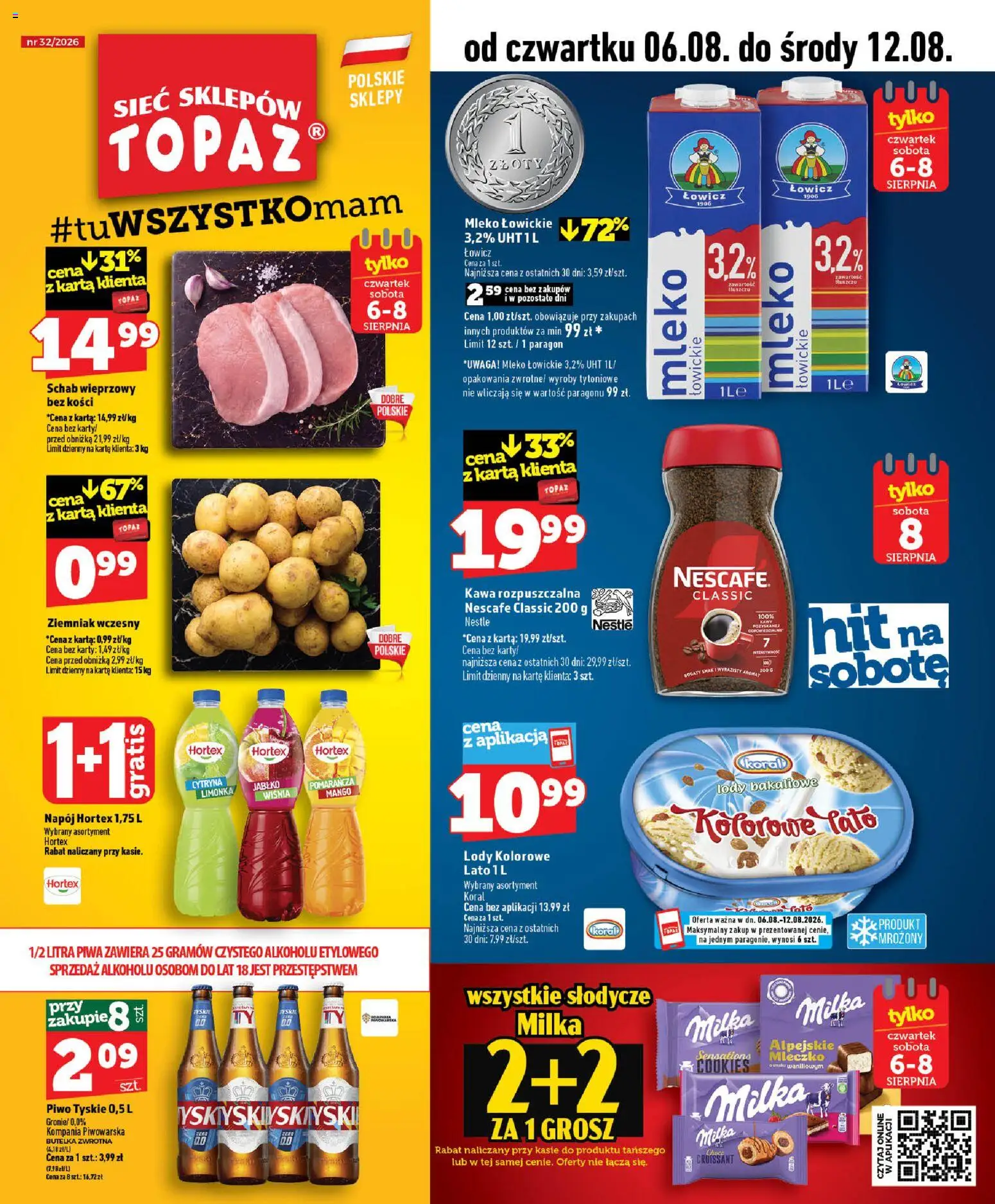 Pogląd gazetki "Topaz gazetka" ze sklepu Topaz ważnej od 06.08.2026 - Lody, Croissant, Mleko, Milka, Limonka, Karta, Tyskie, Piwo tyskie