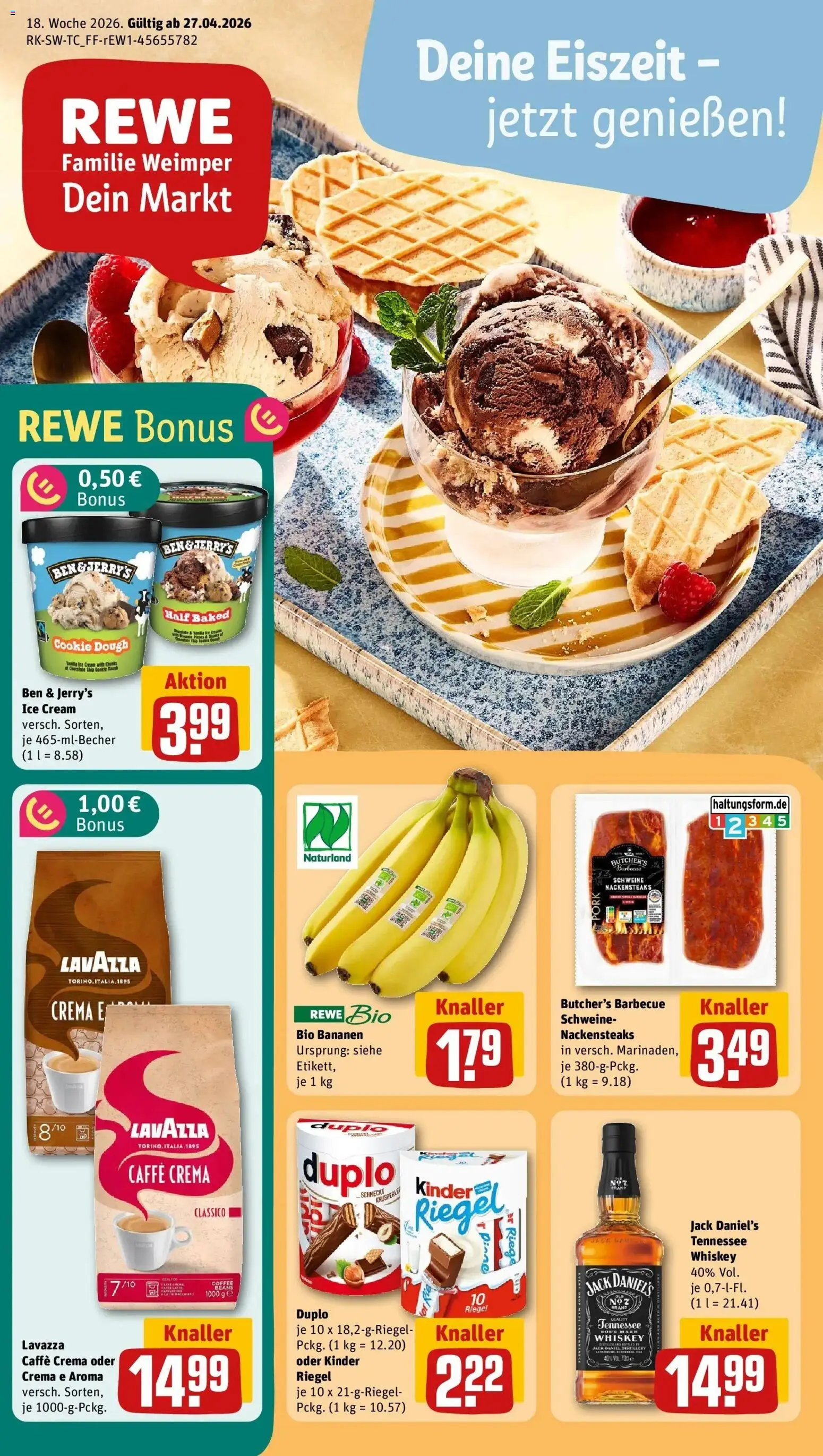 Vorschau von dem Prospekt des Geschäftes Rewe, gültig ab dem 27.04.2026 - Bananen, Lavazza, Whiskey, Ben & Jerry's, Jack Daniel's, Duplo riegel, Nackensteaks, Kinder riegel