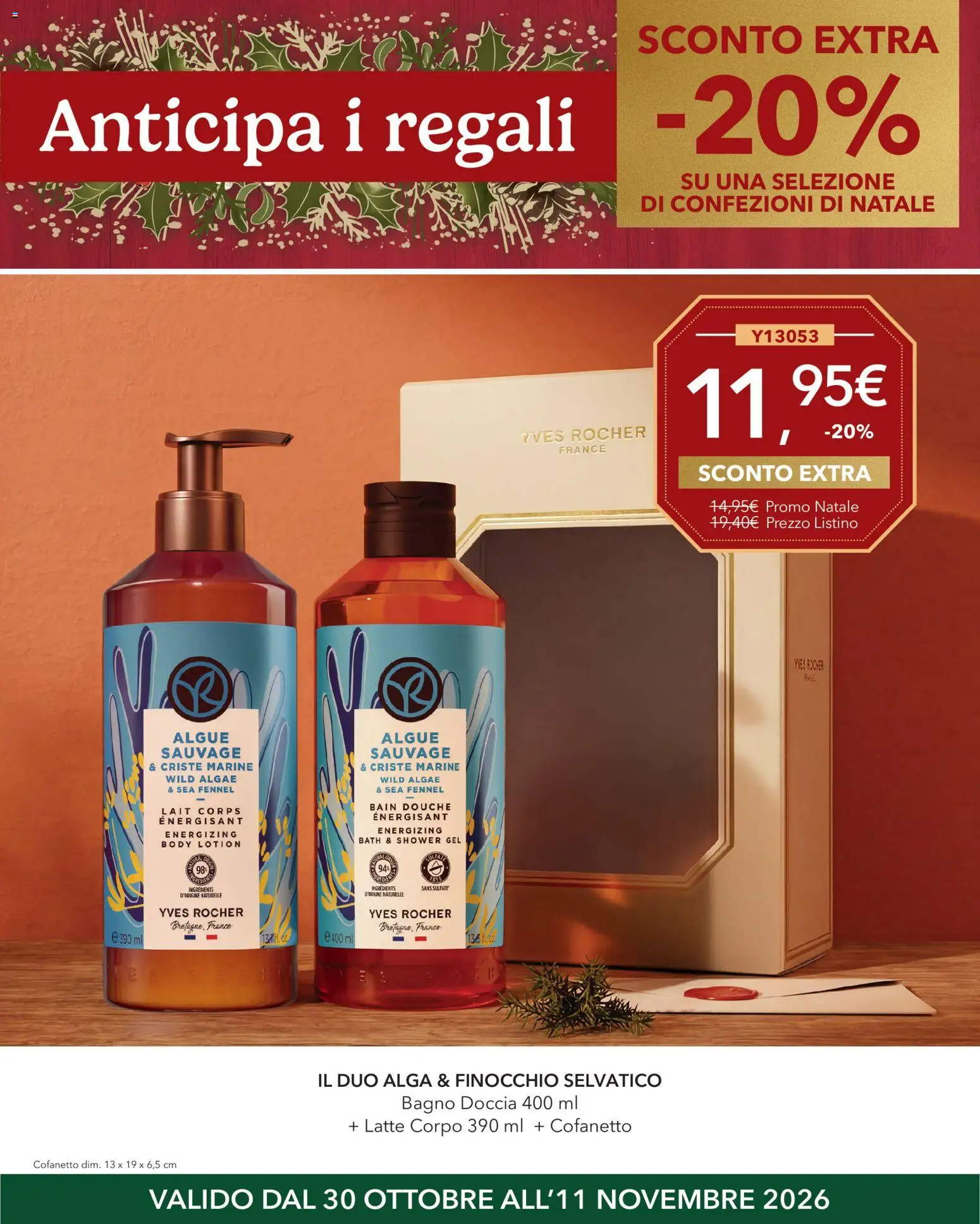Anteprima dell'opuscolo Yves Rocher catalogo Anticipa I Regali dal negozio Yves Rocher valido da 30/10/2026 - Bagno, Latte, Doccia, Tè