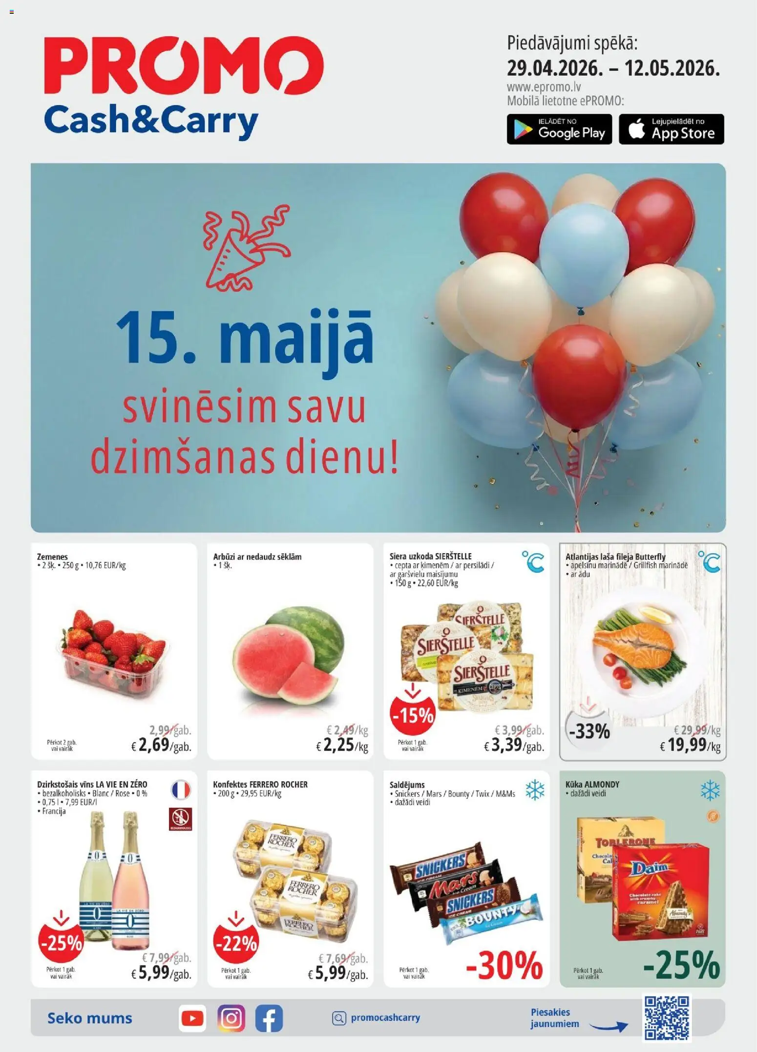 Skatīt Promo akciju bukletu, derīgs no 29.04.2026.